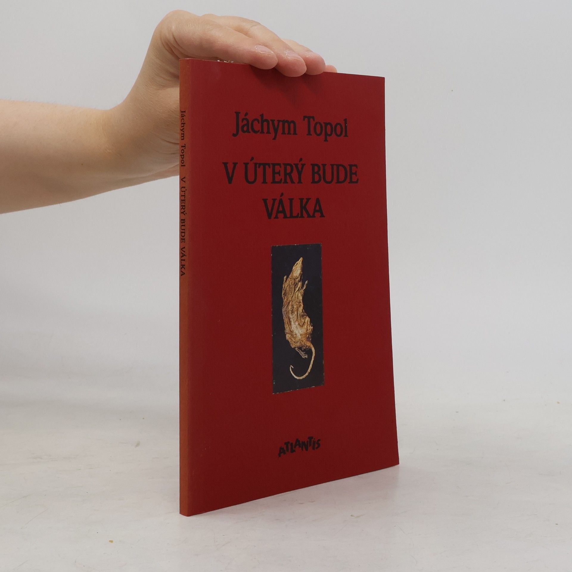 Jáchym Topol V úterý bude válka