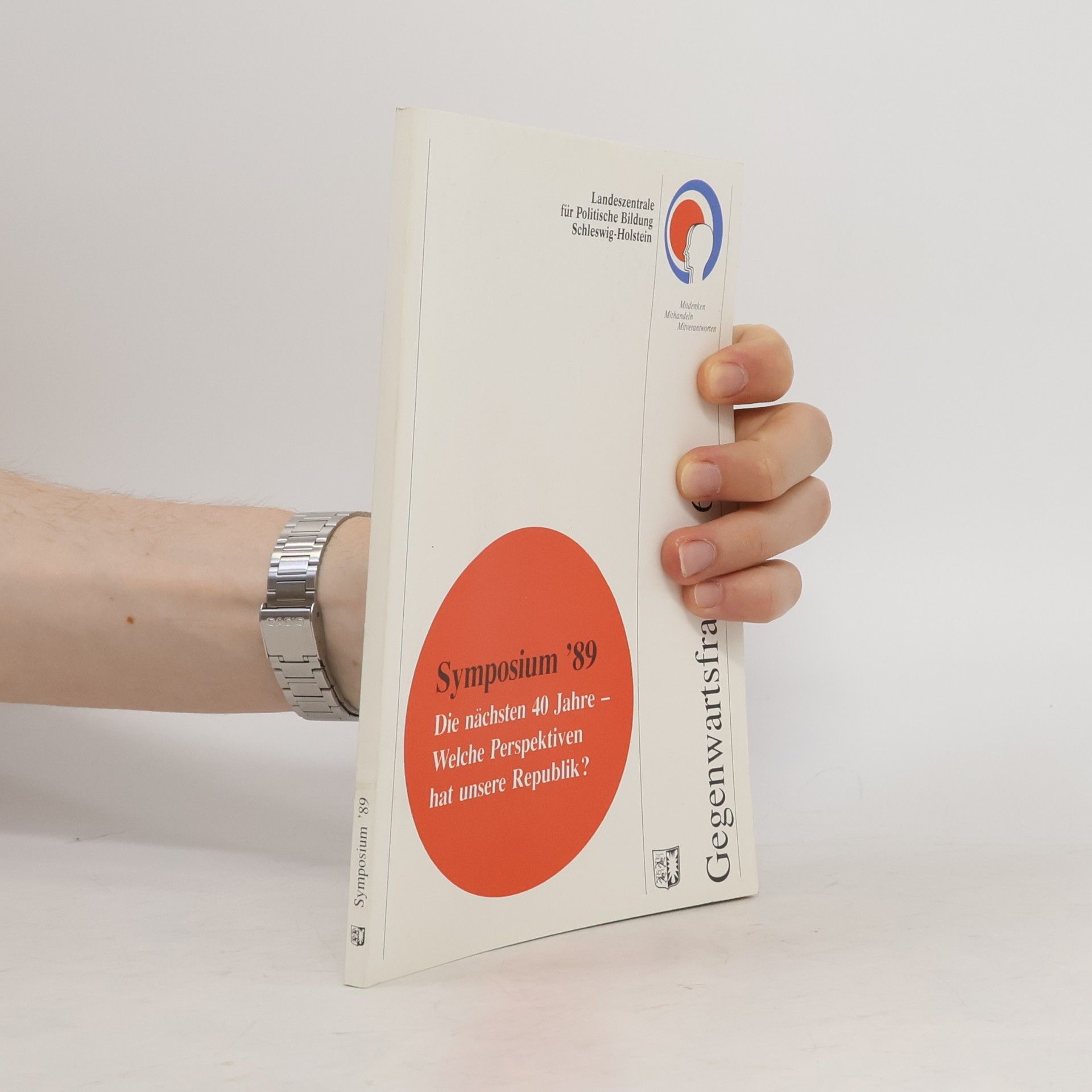 Franz U Pappi Symposium '89 Die nächsten 40 Jahre - welche Perspektiven hat unsere Republik?