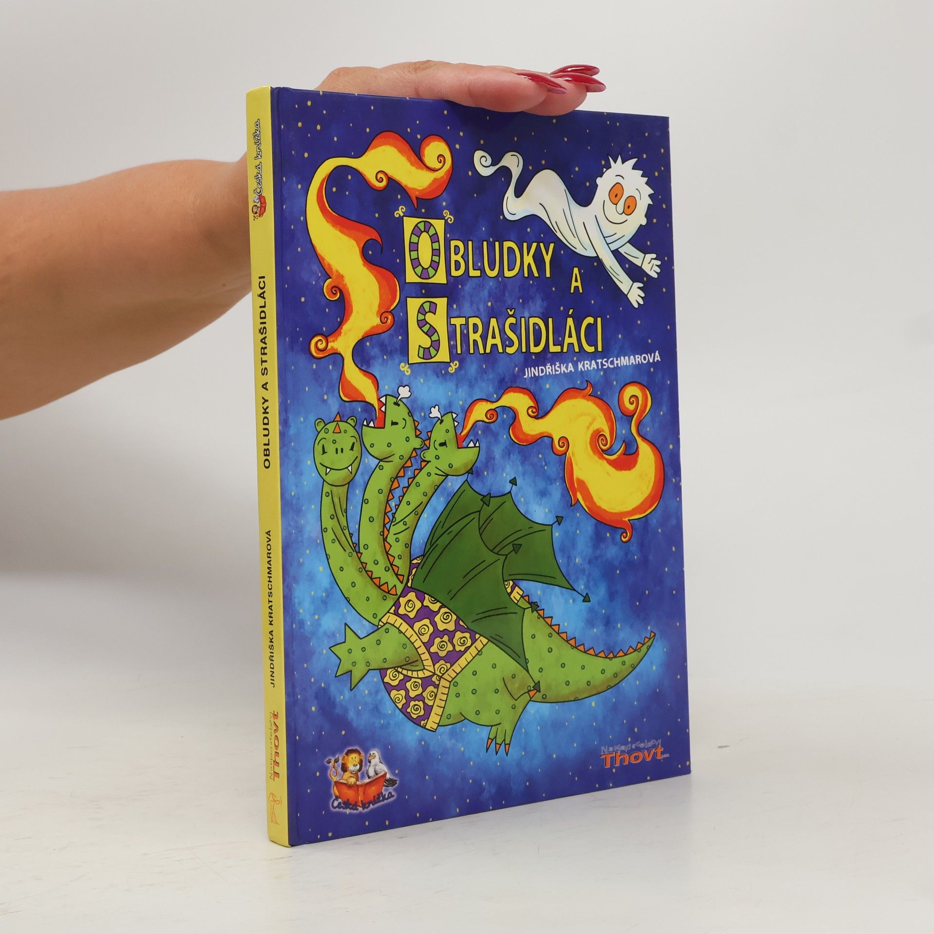 Jindřiška Kratschmarová Obludky a Strašidláci