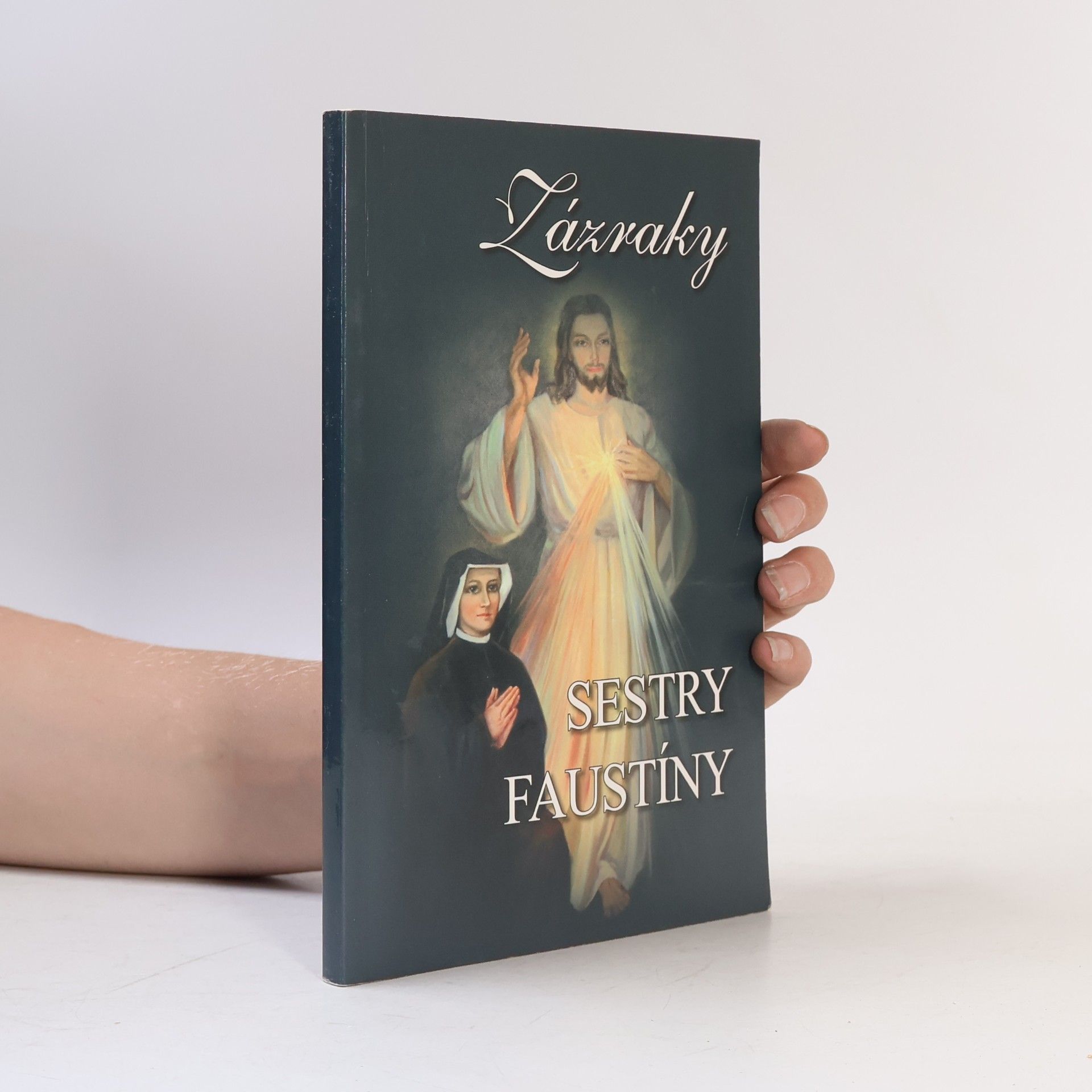 Autorenkollektiv Zázraky: sestry Faustíny