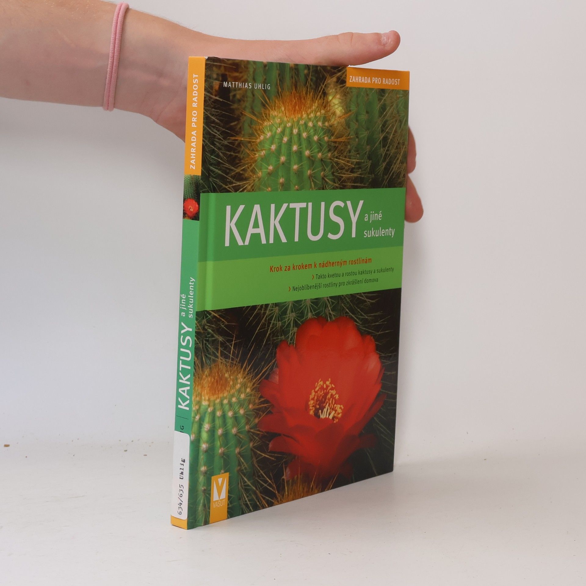 Matthias Uhlig Kaktusy a jiné sukulenty