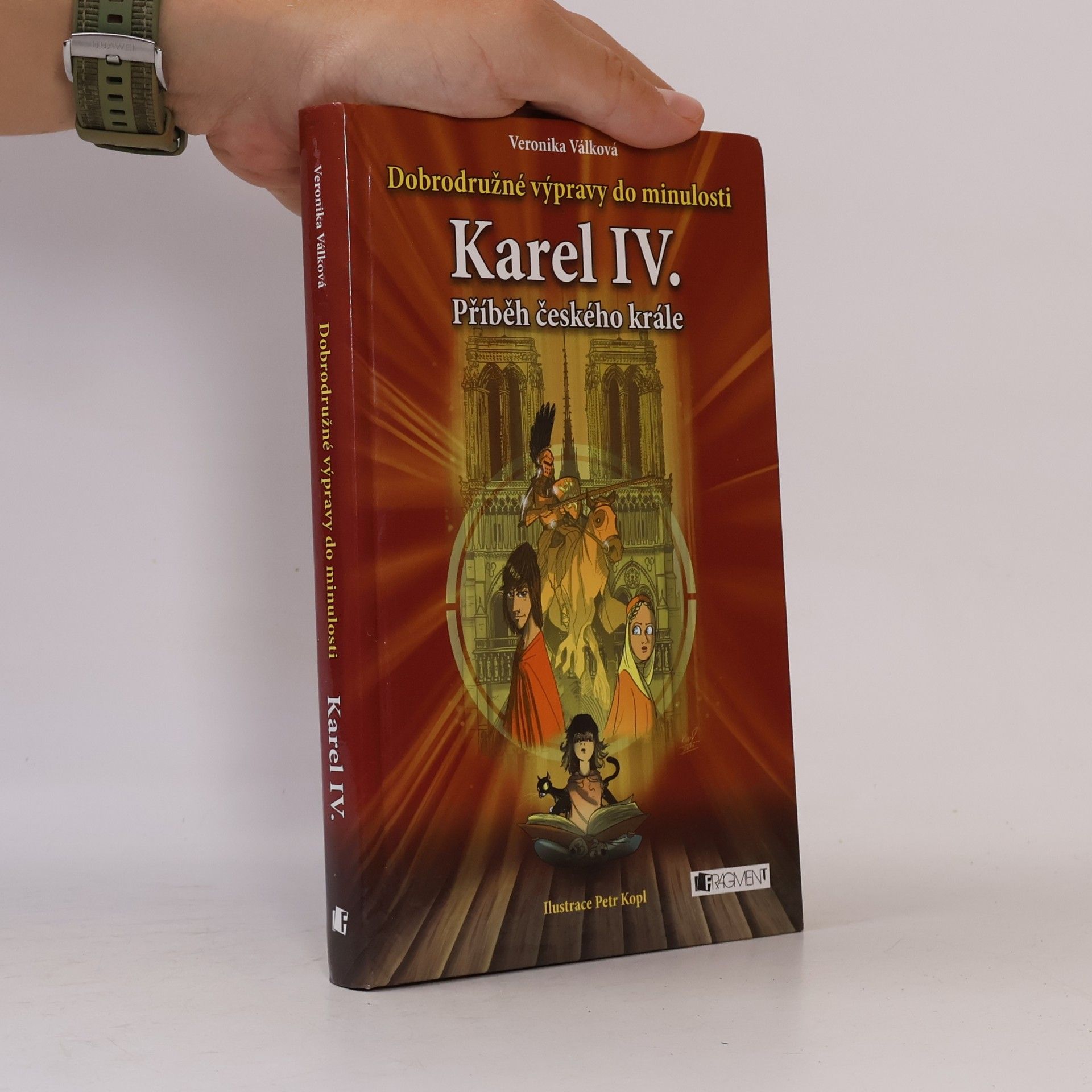 Veronika Válková Karel IV. Příběh českého krále