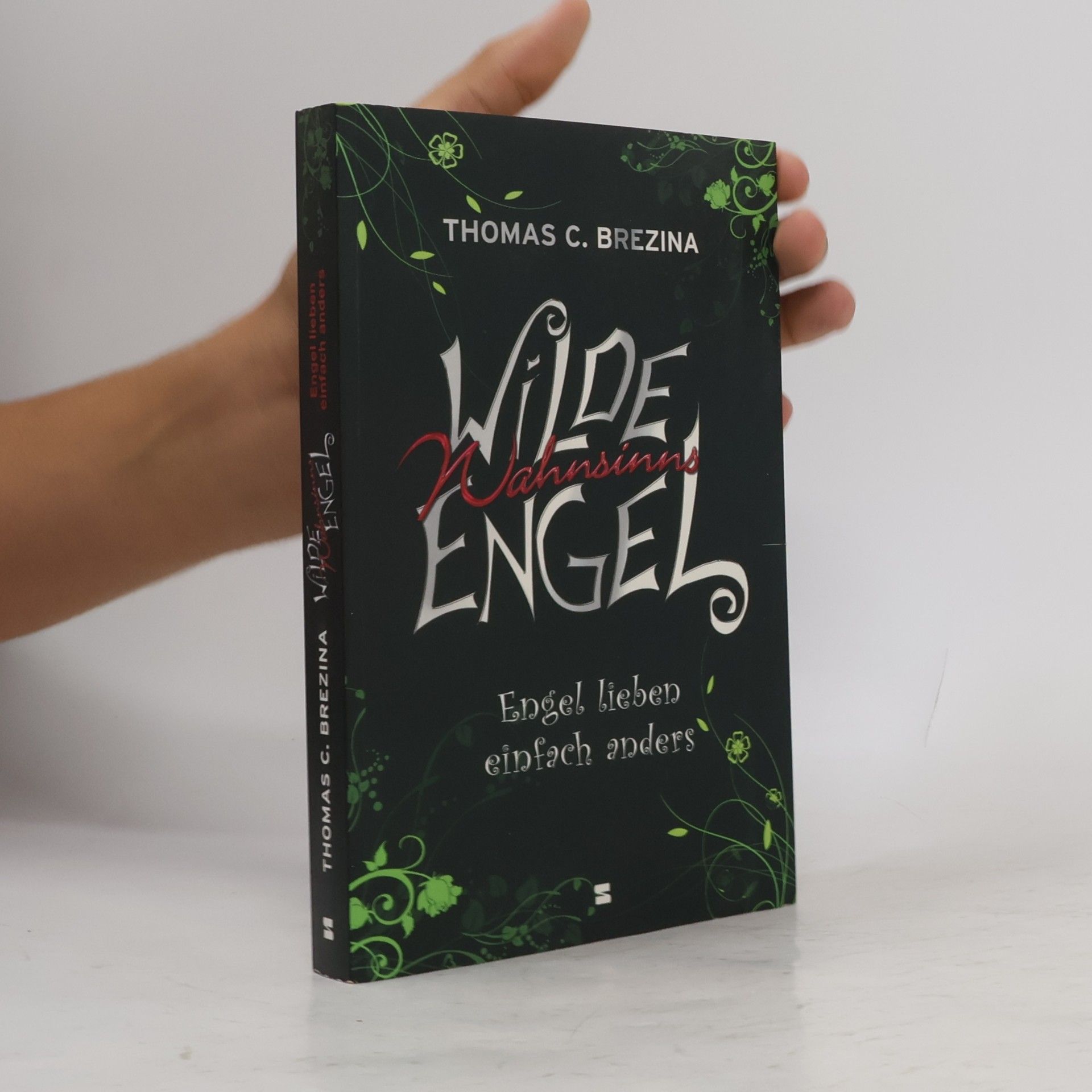 Wilde Wahnsinnsengel. Engel lieben einfach anders.
