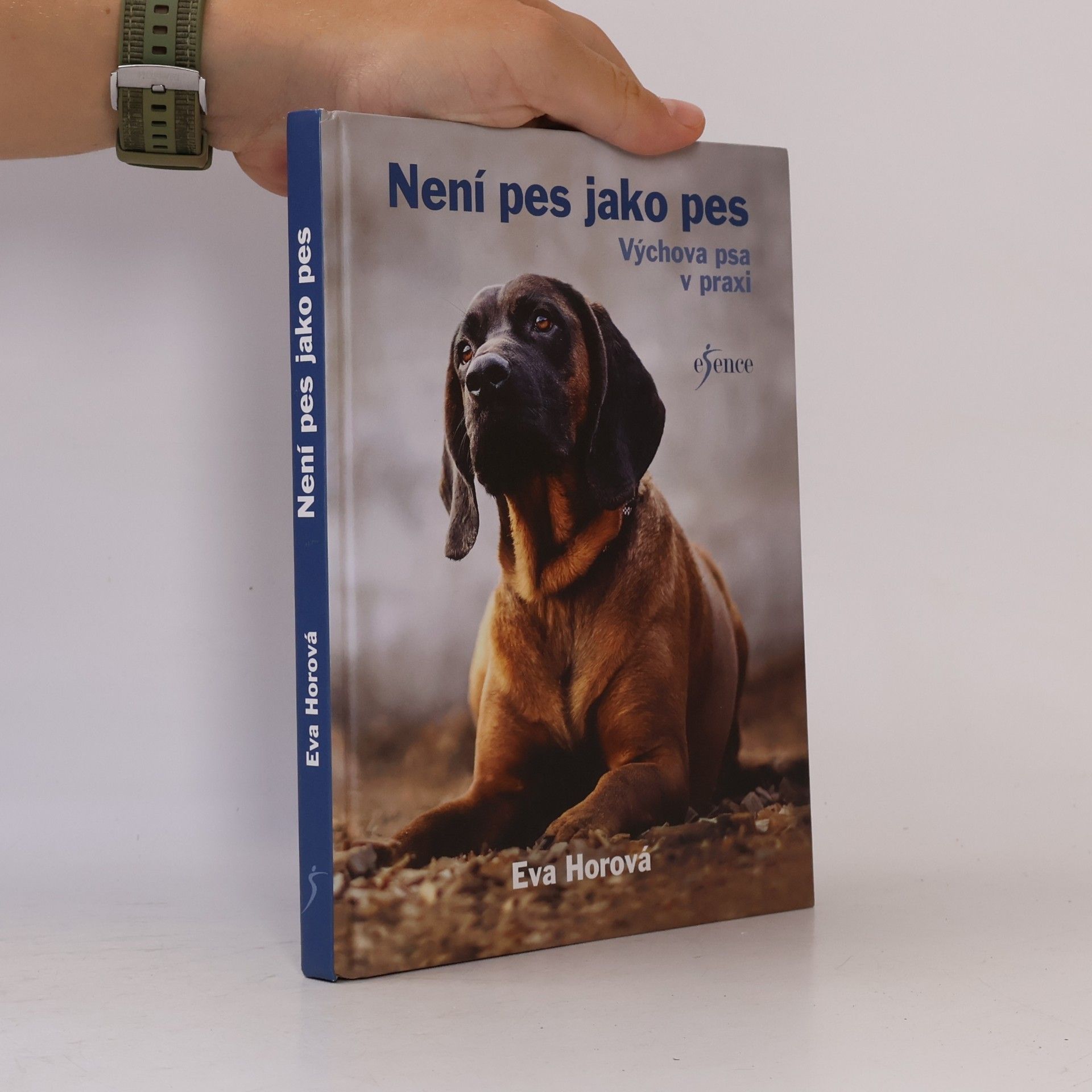 Eva Horová Není pes jako pes : výchova psa v praxi
