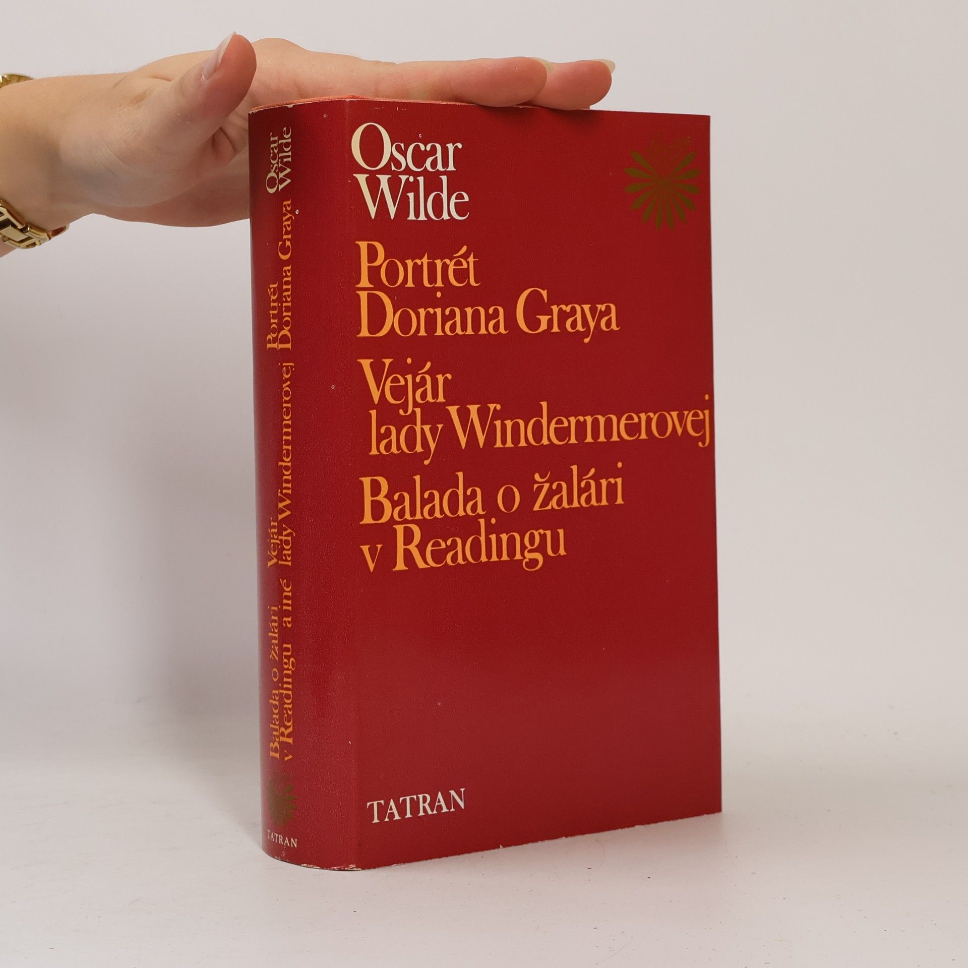 Oscar Wilde Portrét Doriana Graya. Vejár lady Windermerovej. Balada o žalári v Readingu