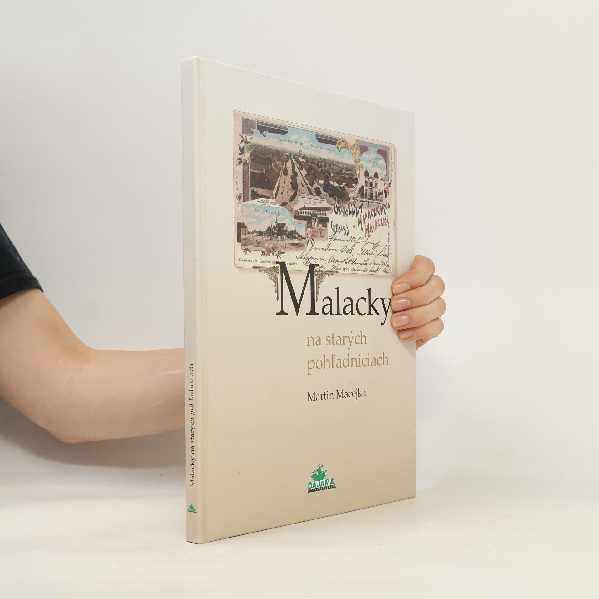 Martina Macejka Malacky na starých pohľadniciach