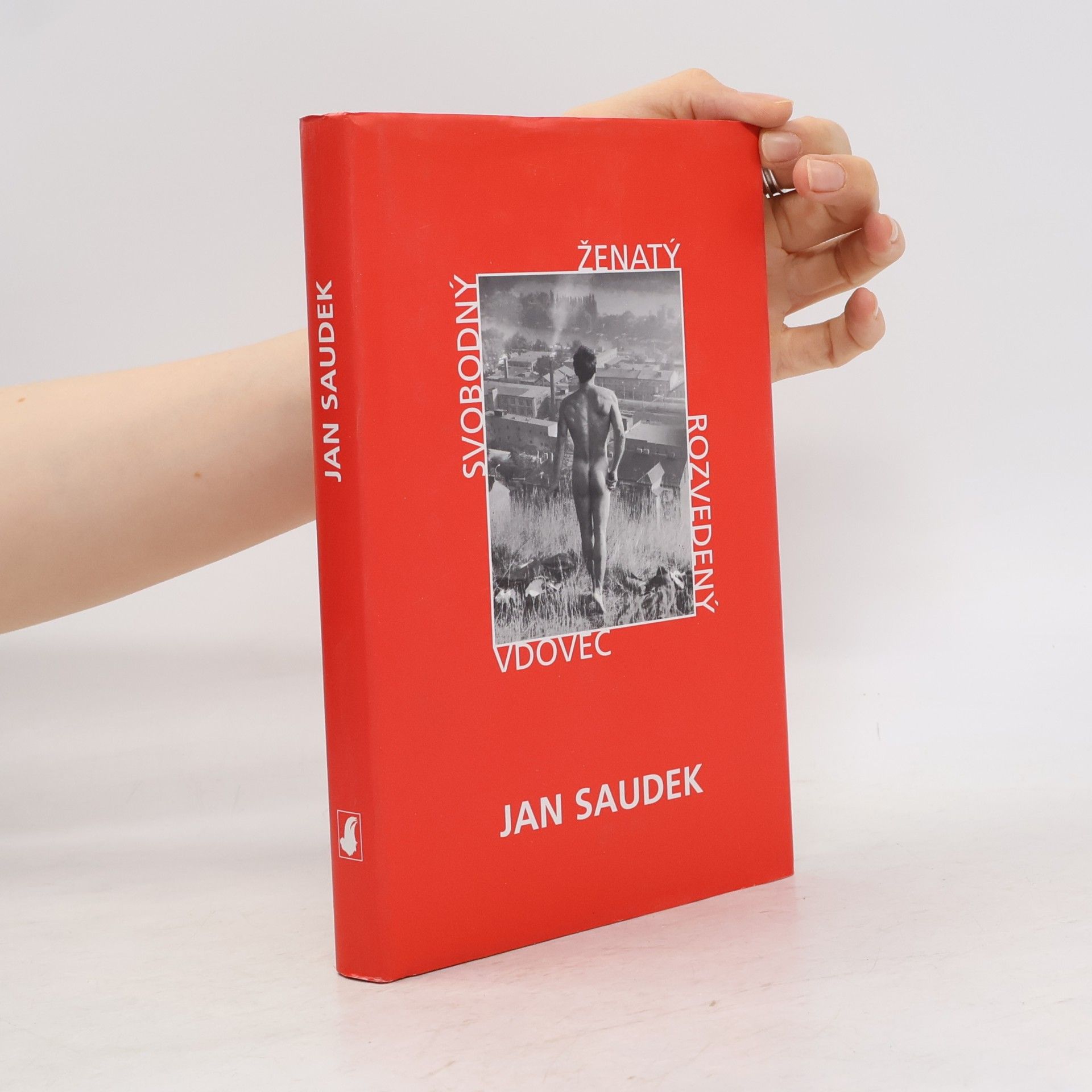 Jan Saudek Svobodný, ženatý, rozvedený, vdovec