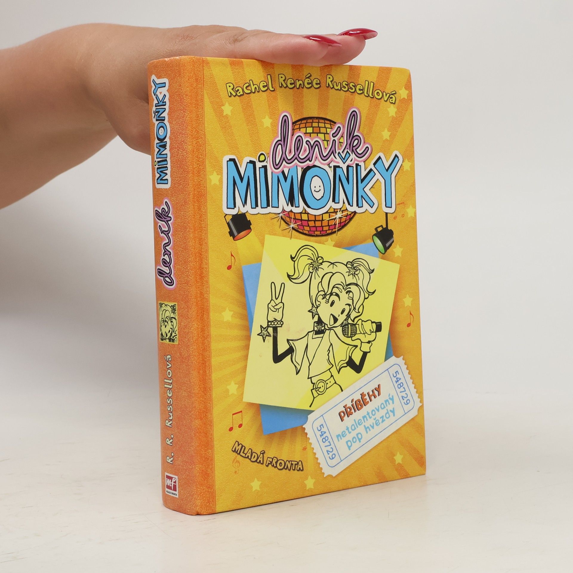 Rachel Renée Russellová Deník mimoňky 3. Příběhy netalentovaný pop hvězdy