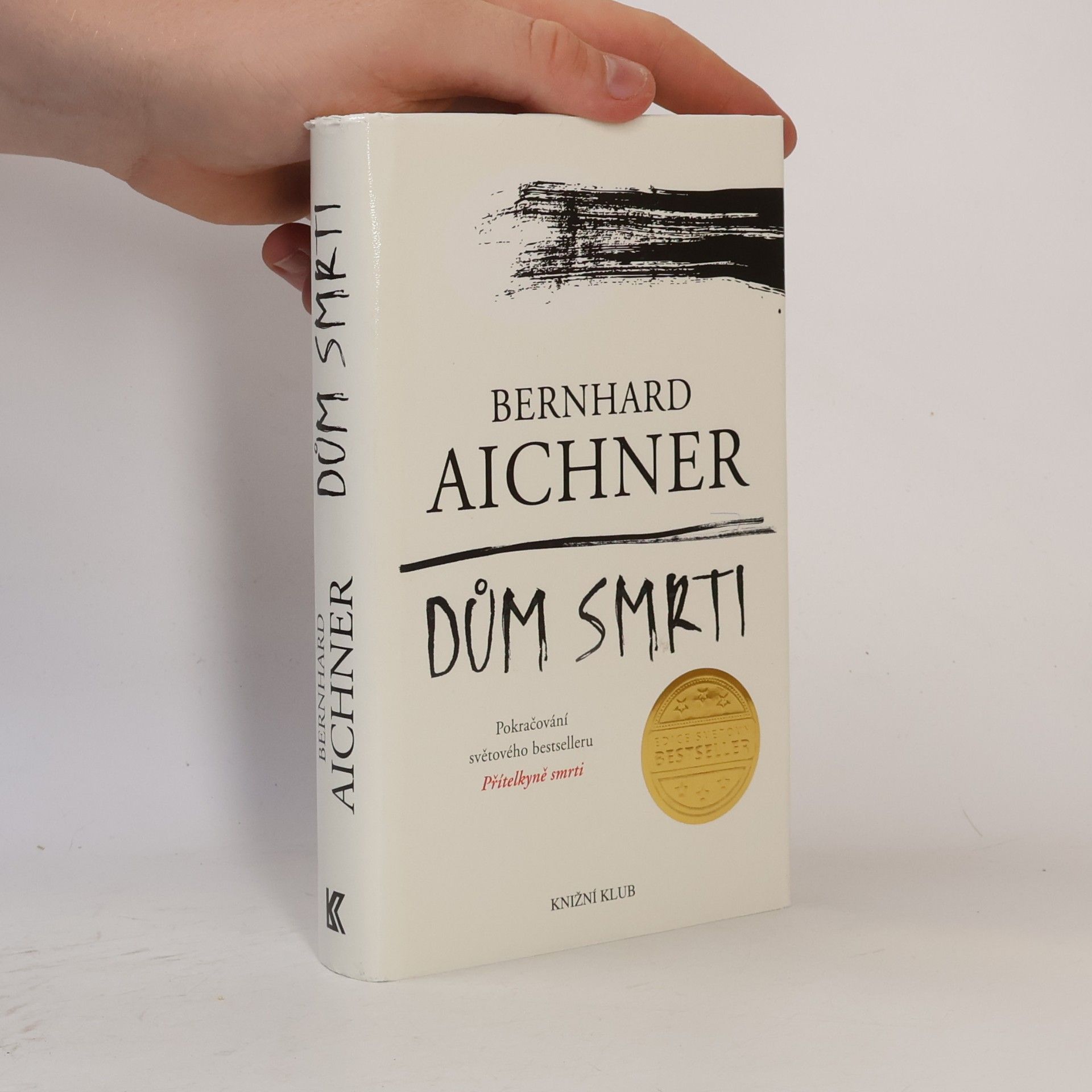 Bernhard Aichner Dům smrti