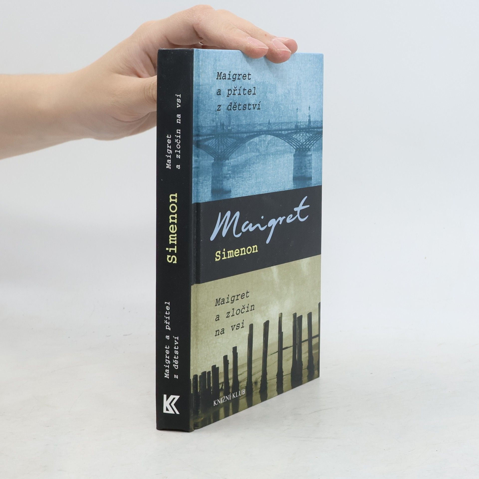 Georges Simenon Maigret a přítel z dětství ; Maigret a zločin na vsi