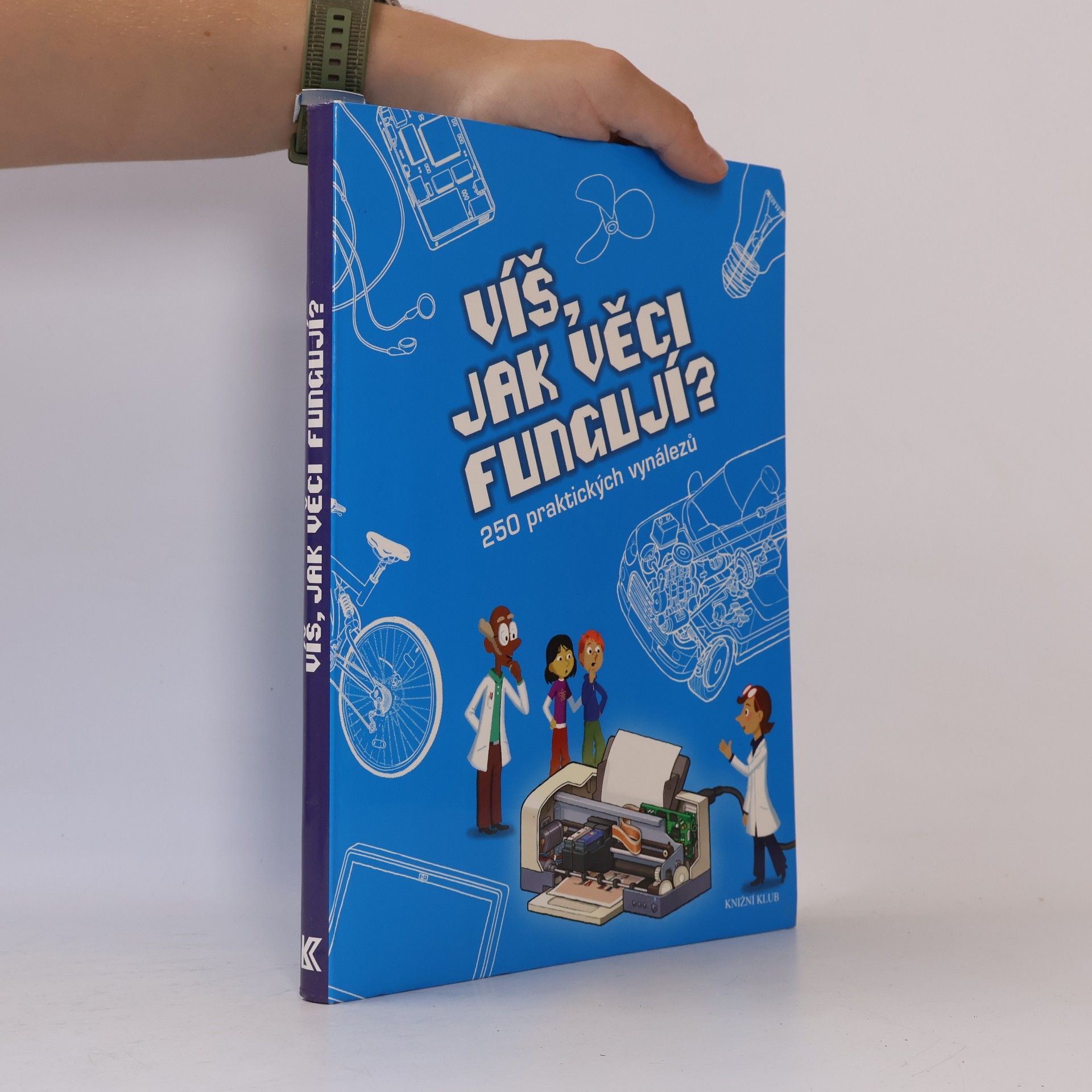 Víš, jak věci fungují?