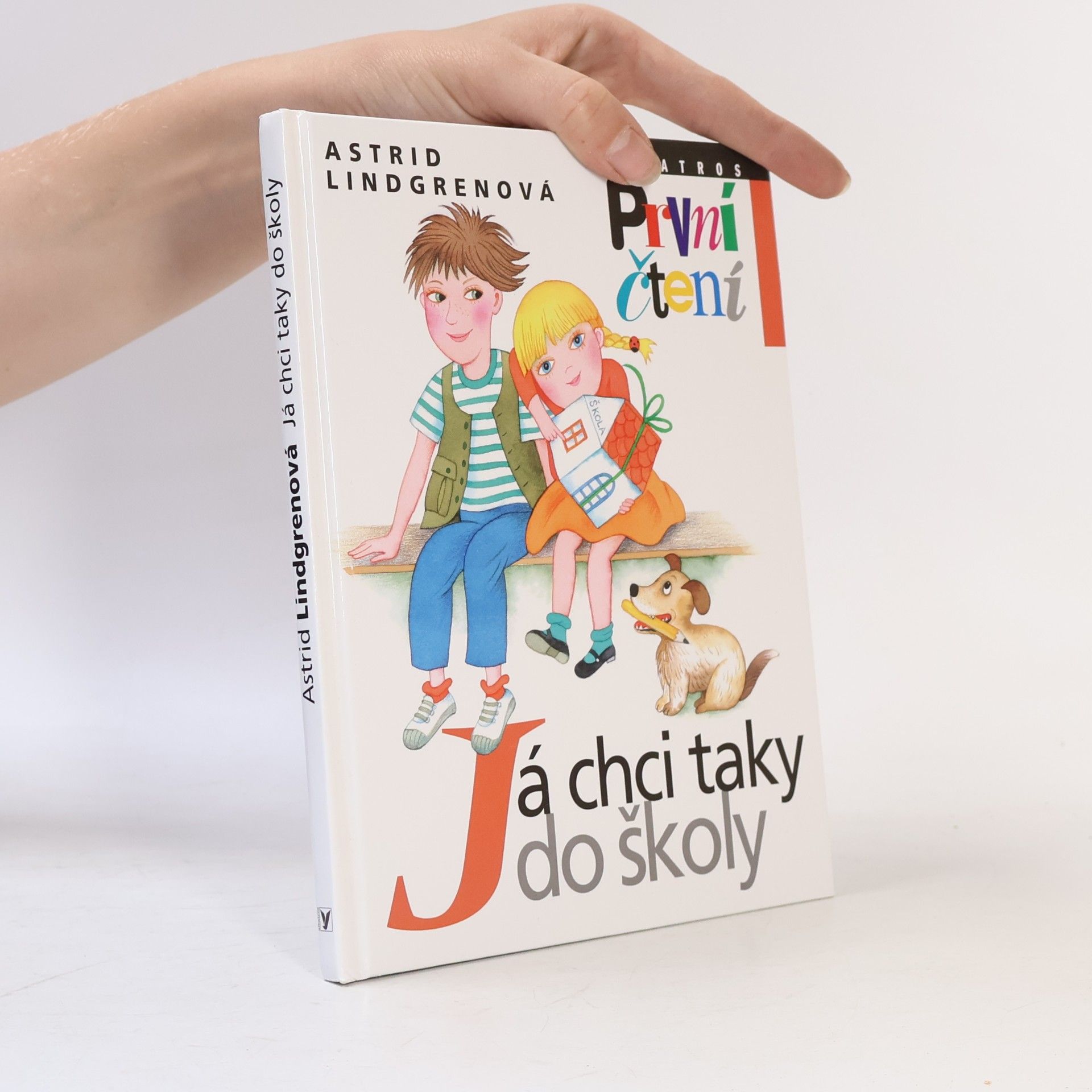 Astrid Lindgren Já chci taky do školy