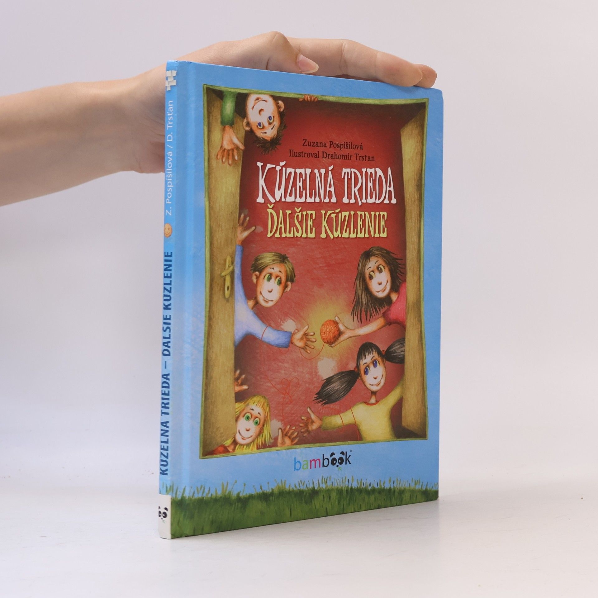 Zuzana Pospíšilová Kúzelná trieda. Ďalšie kúzlenie
