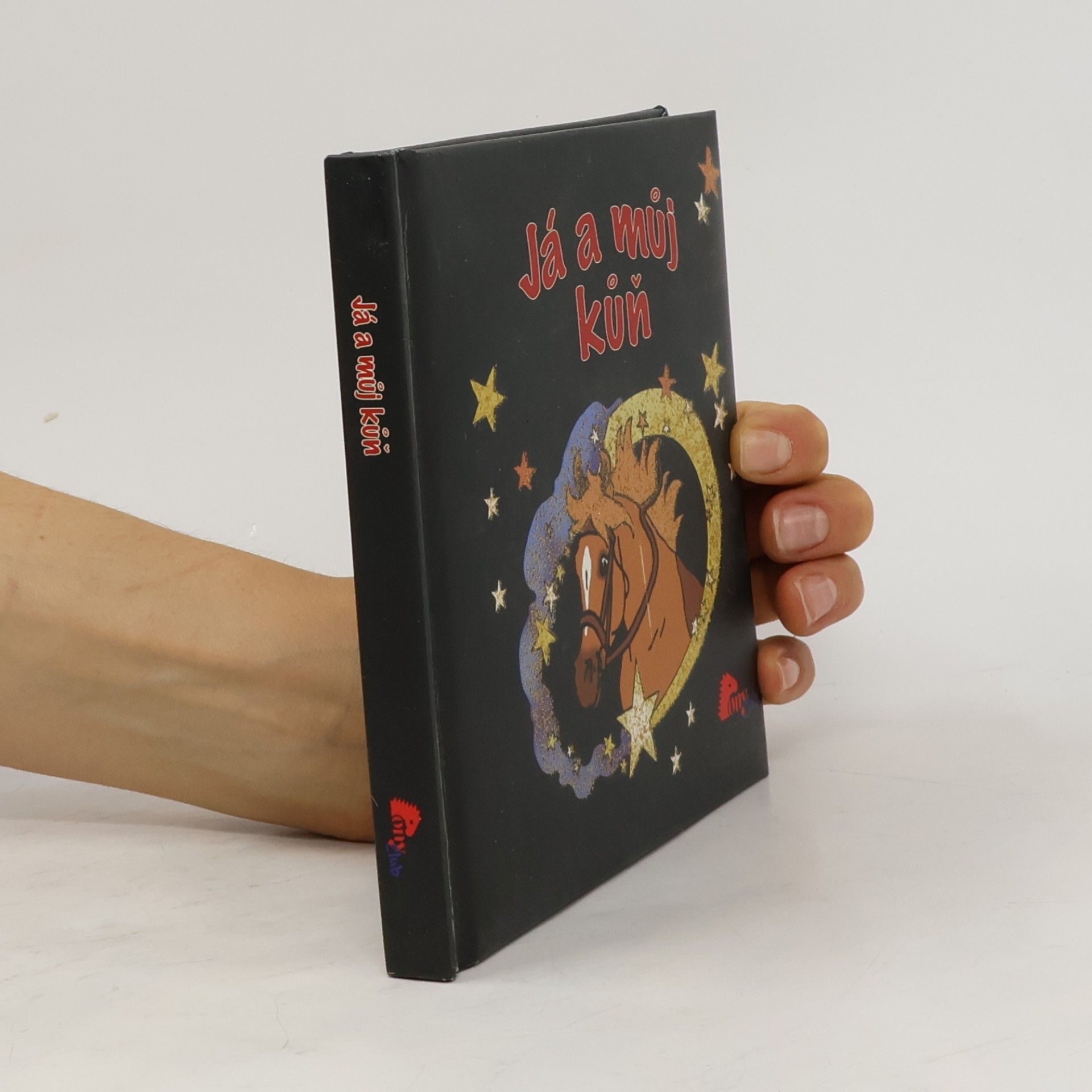 Collectif d'auteurs Já a můj kůň