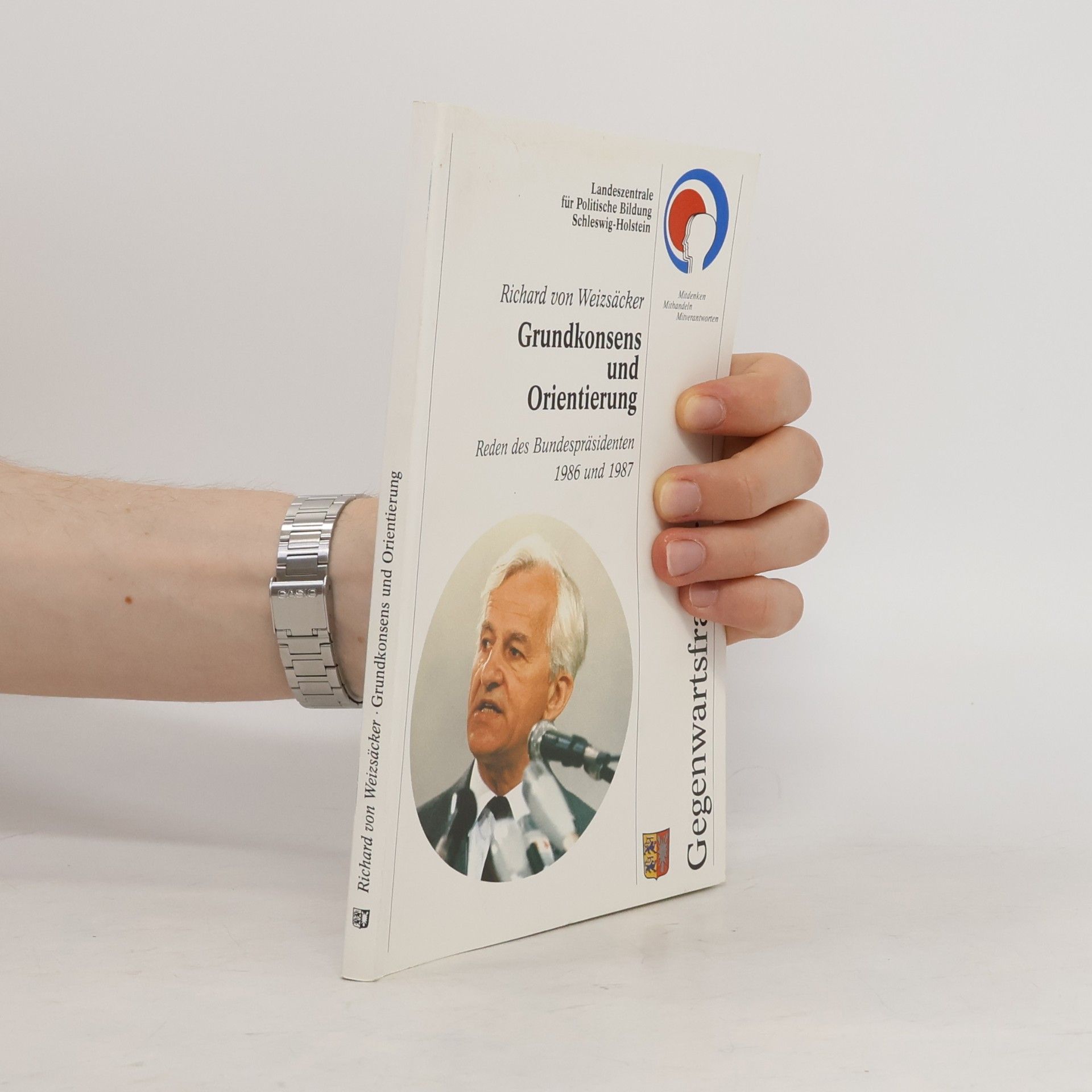 Richard von Weizsäcker Grundkonsens und Orientierung