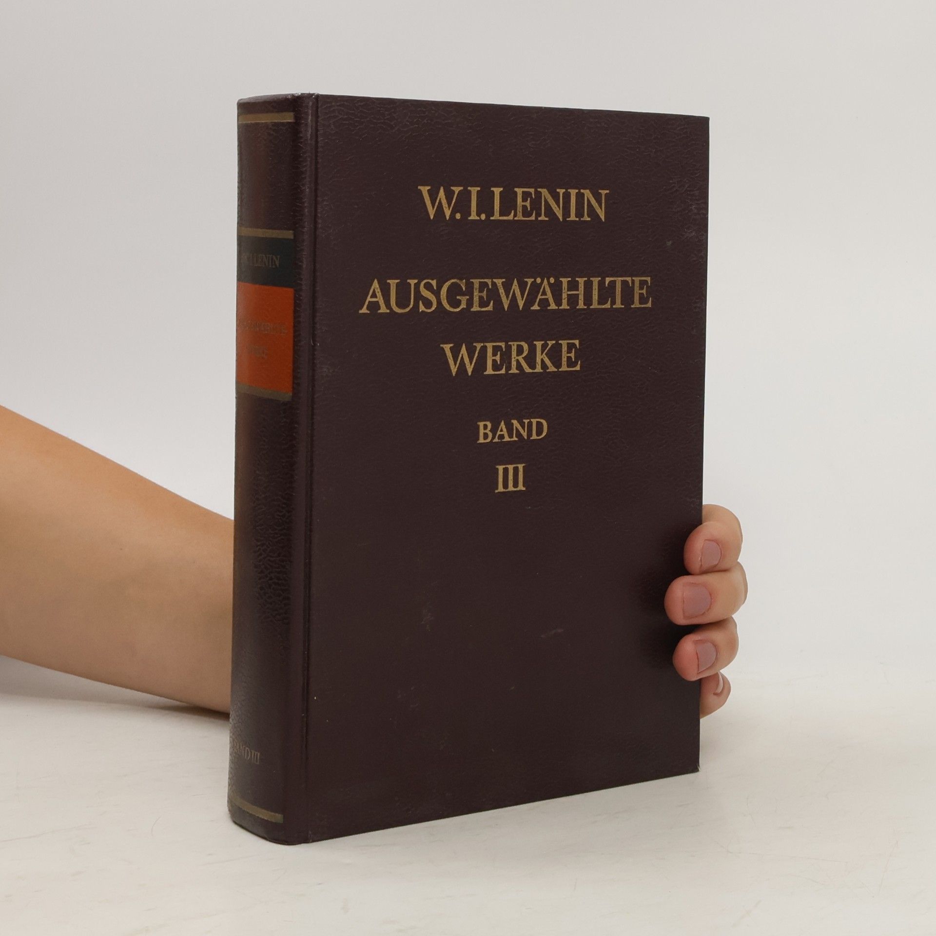Vladimir Iljič Lenin Ausgewählte Werke. Band III