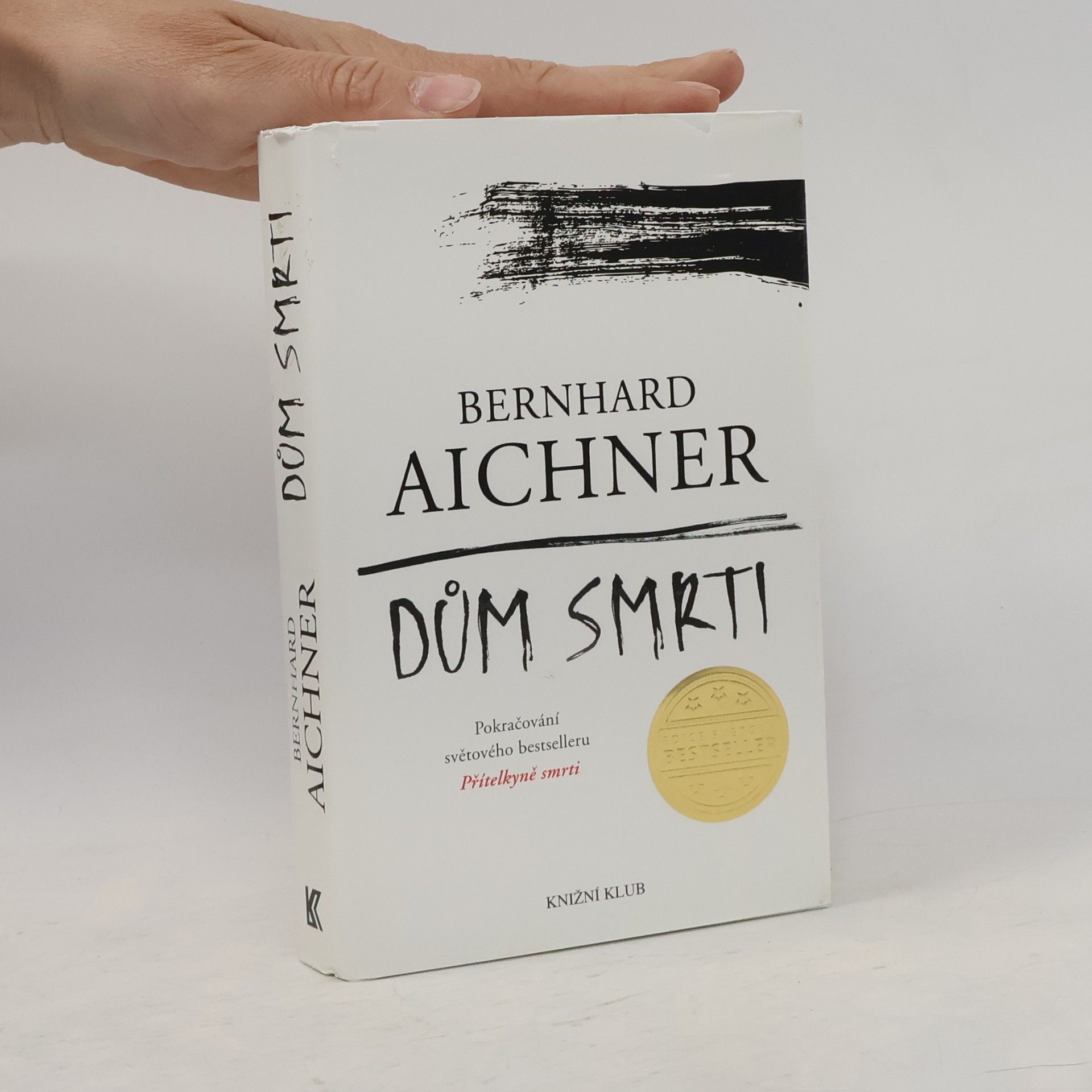 Bernhard Aichner Dům smrti