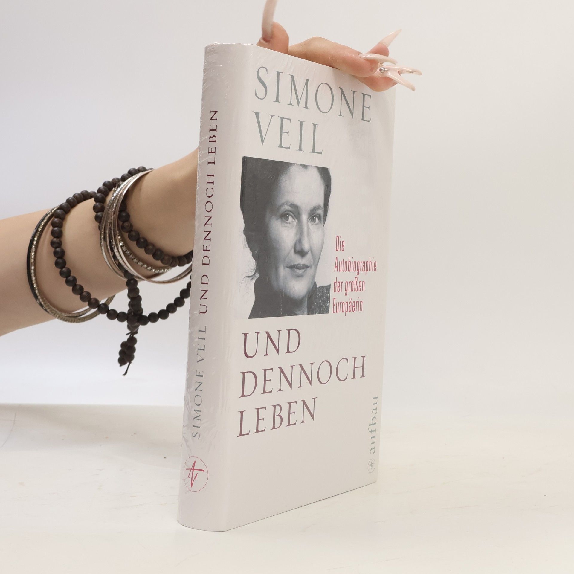 Simone Veil Und dennoch leben