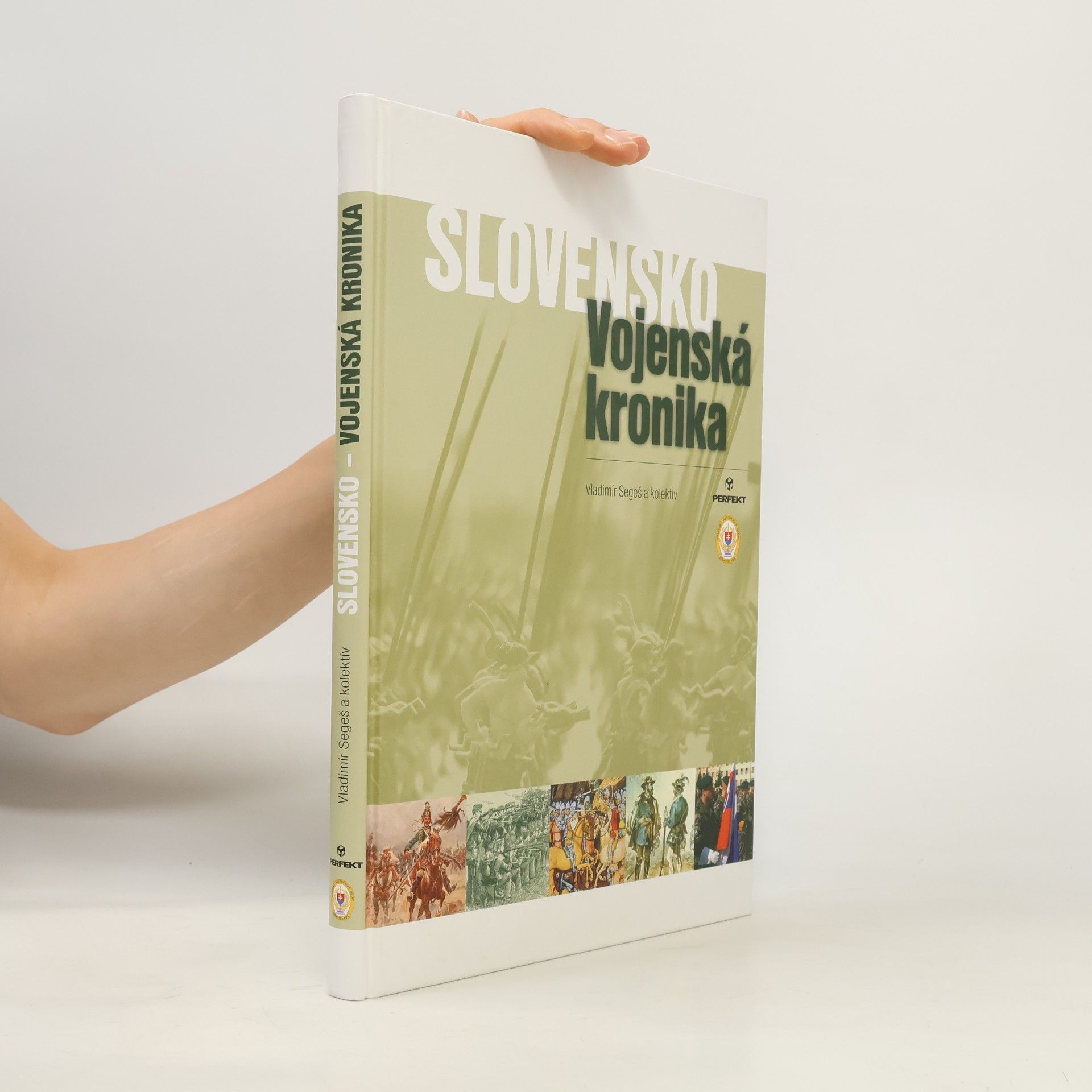 Vladimír Segeš Slovensko - vojenská kronika