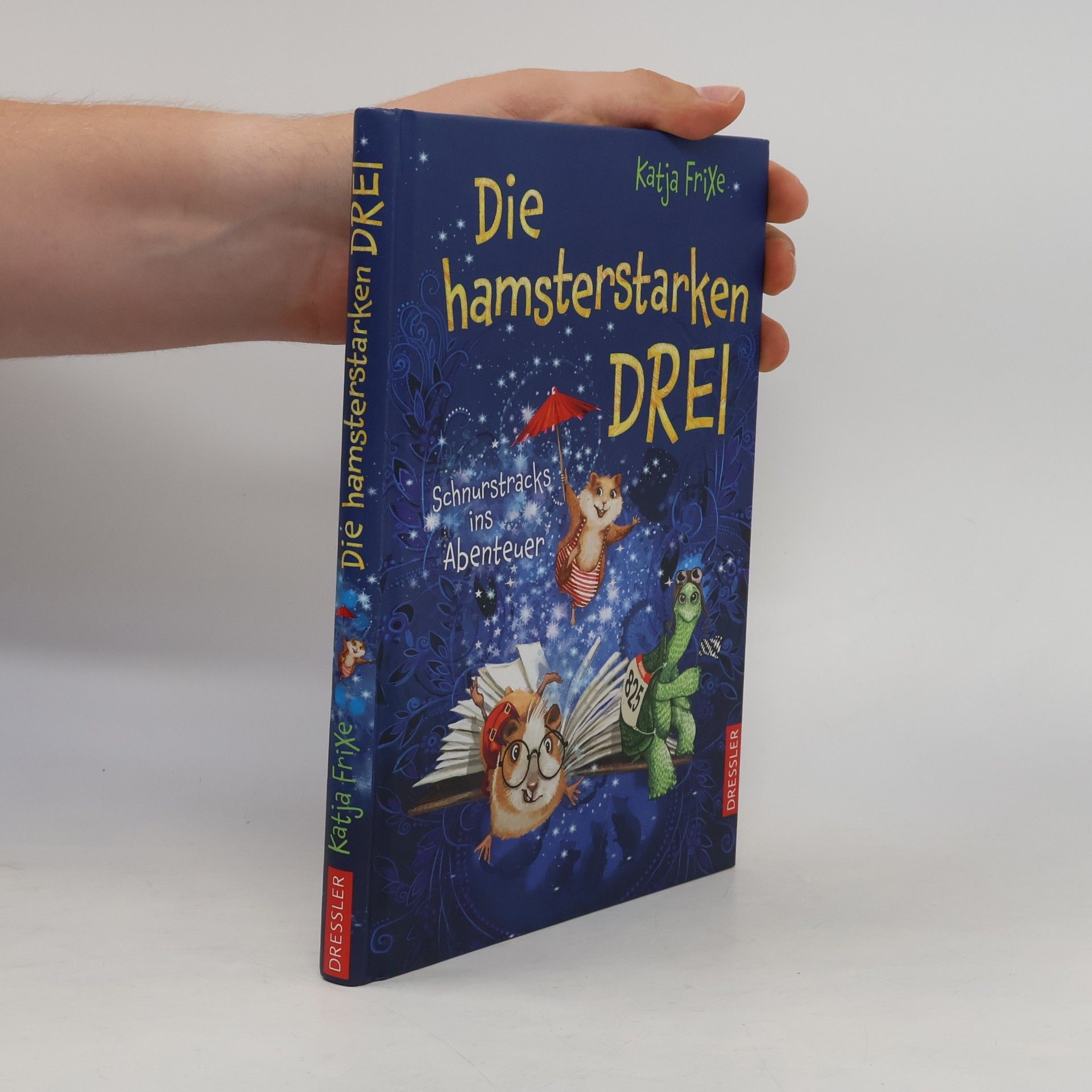 Florentine Prechtel Die hamsterstarken Drei