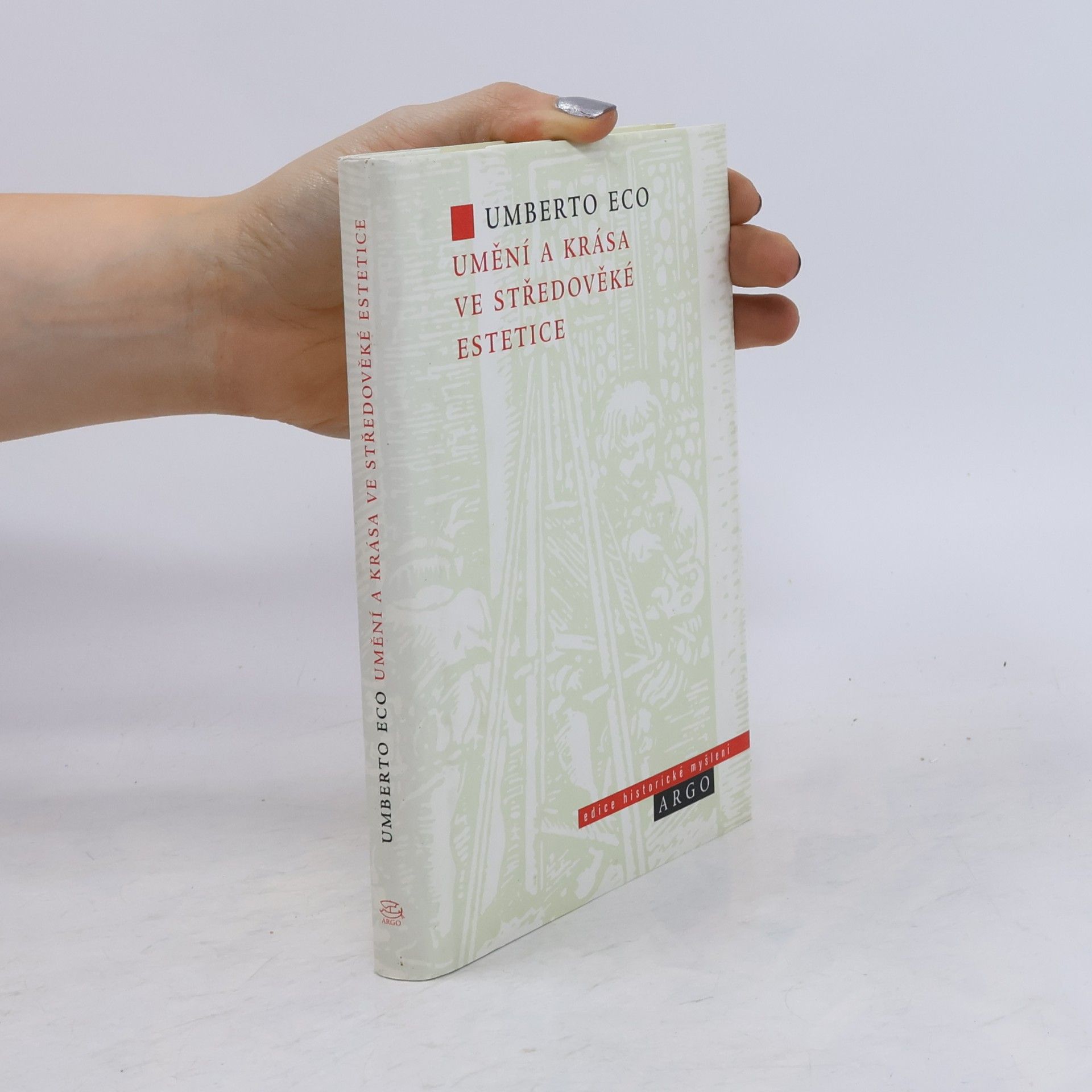 Umberto Eco Umění a krása ve středověké estetice