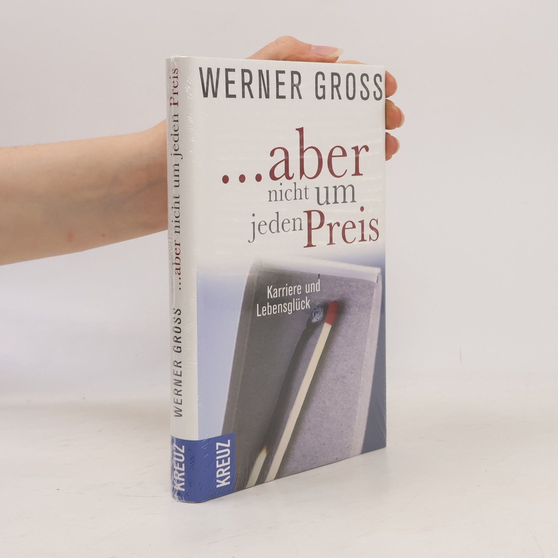 Werner Gross ... aber nicht um jeden Preis