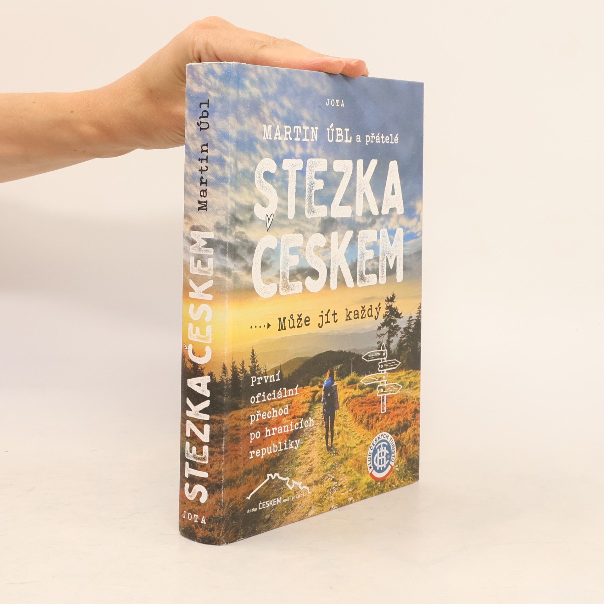 Martin Úbl Stezka Českem : může jít každý