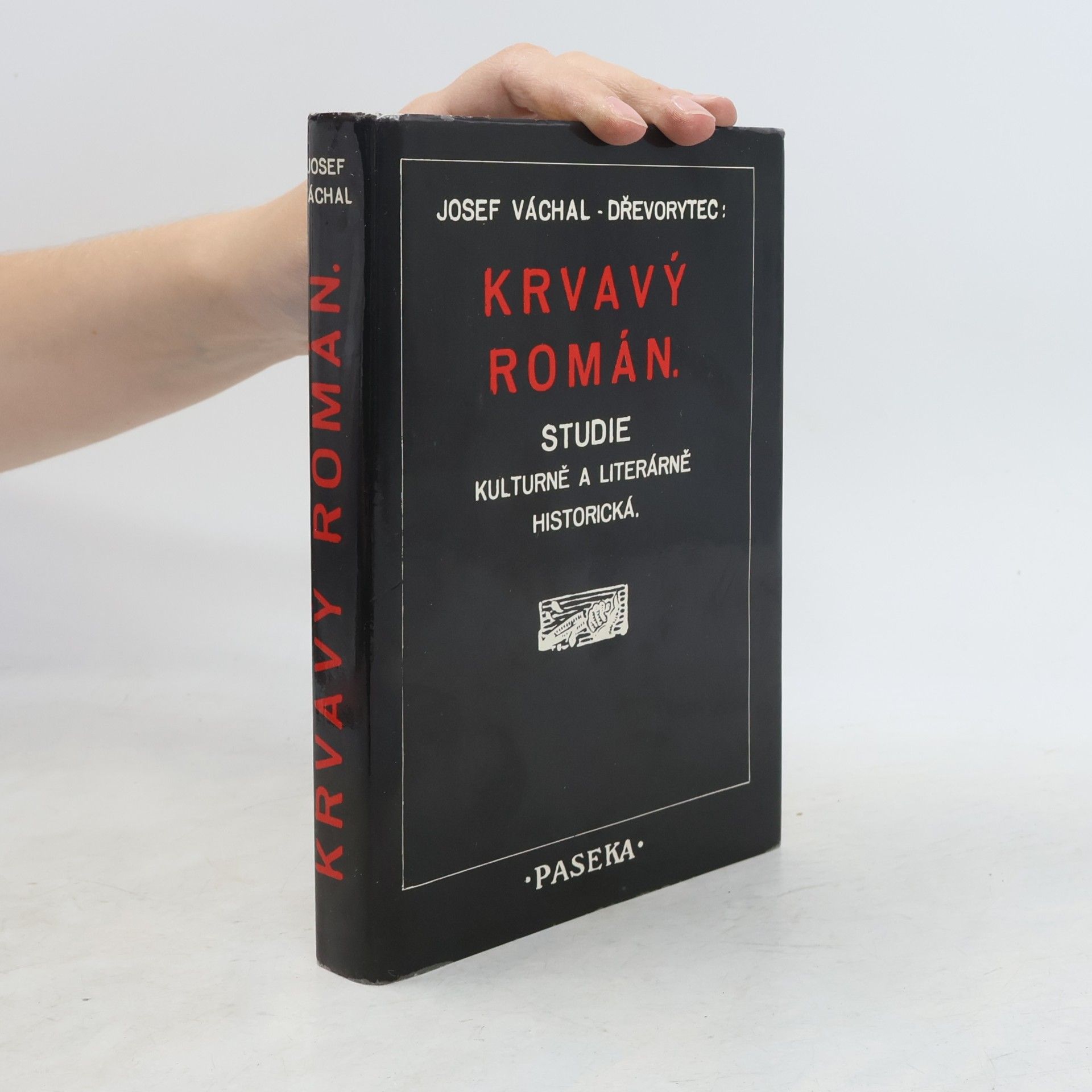 Josef Váchal Krvavý román