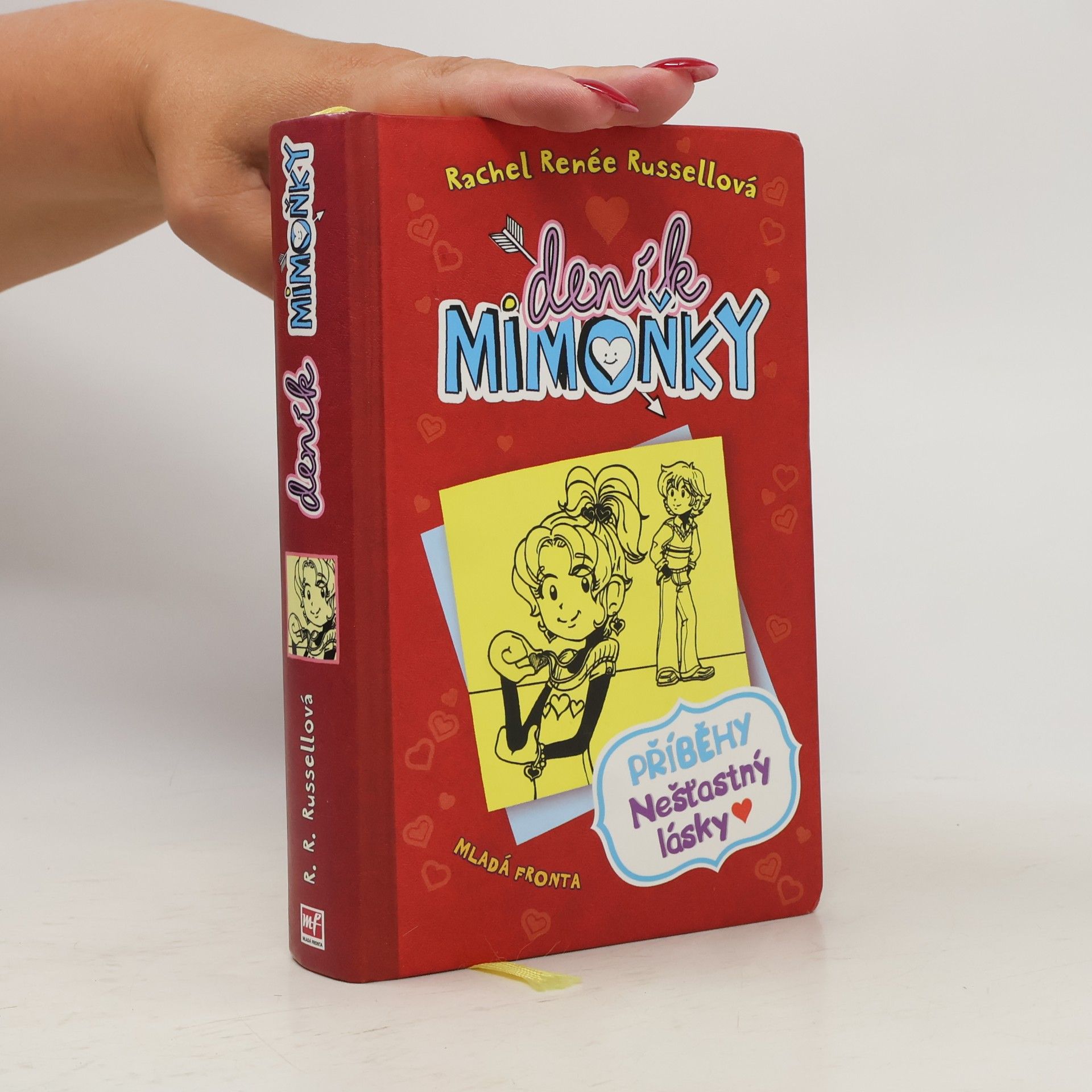 Rachel Renée Russellová Deník Mimoňky 6. Příběhy nešťastný lásky