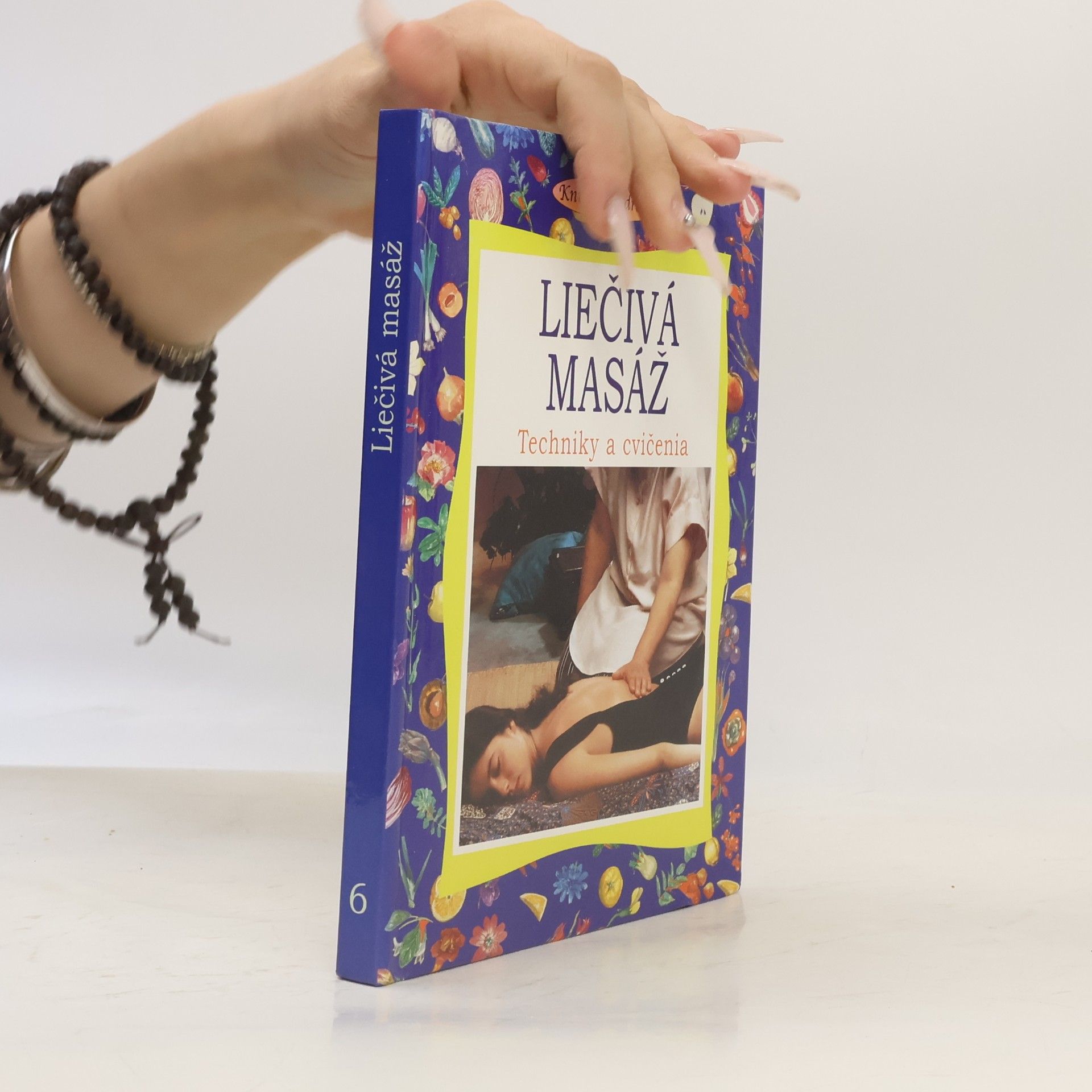 Collectif d'auteurs Liečivá masáž: Techniky a cvičenia