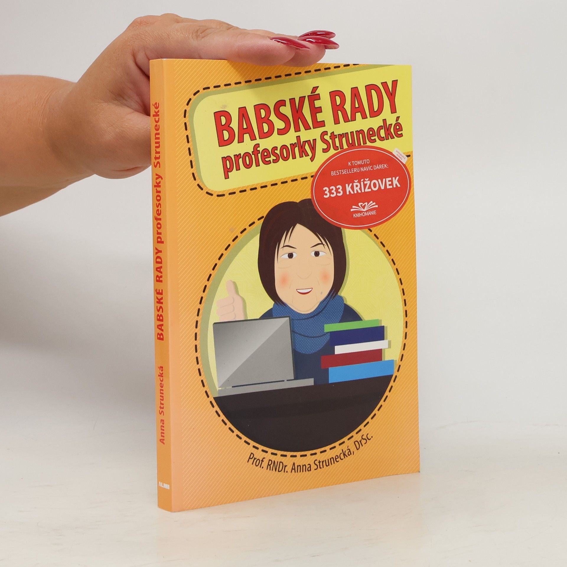 Anna Strunecká Babské rady profesorky Strunecké