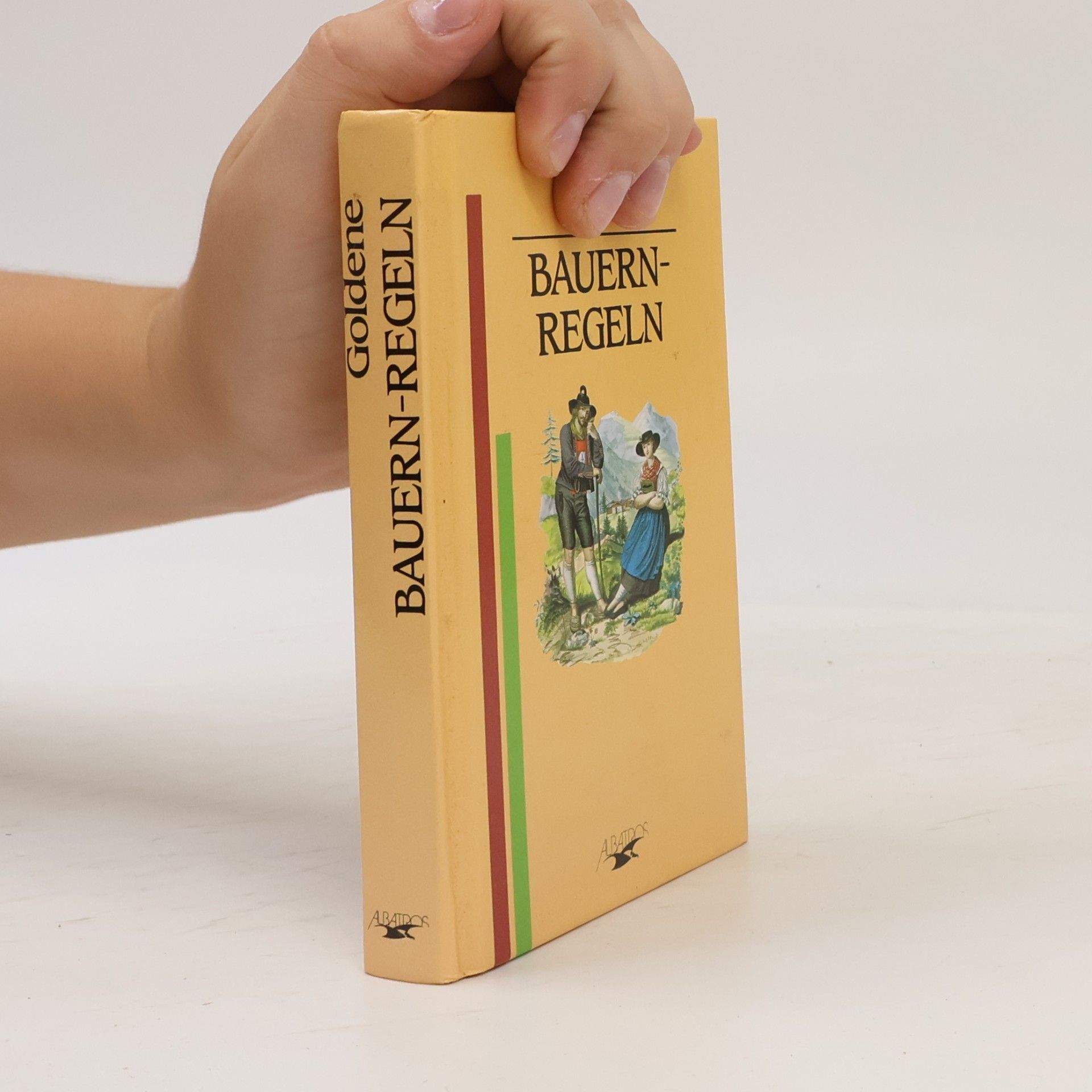 Autorenkollektiv Goldene Bauernregeln