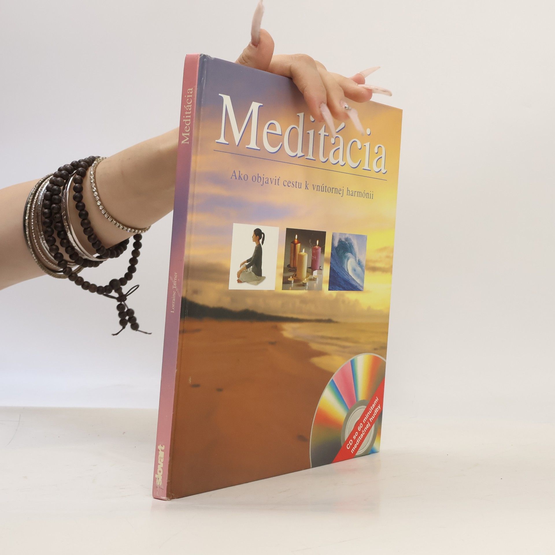 Lorraine Turner Meditácia - Ako objaviť cestu k vnútornej harmónii