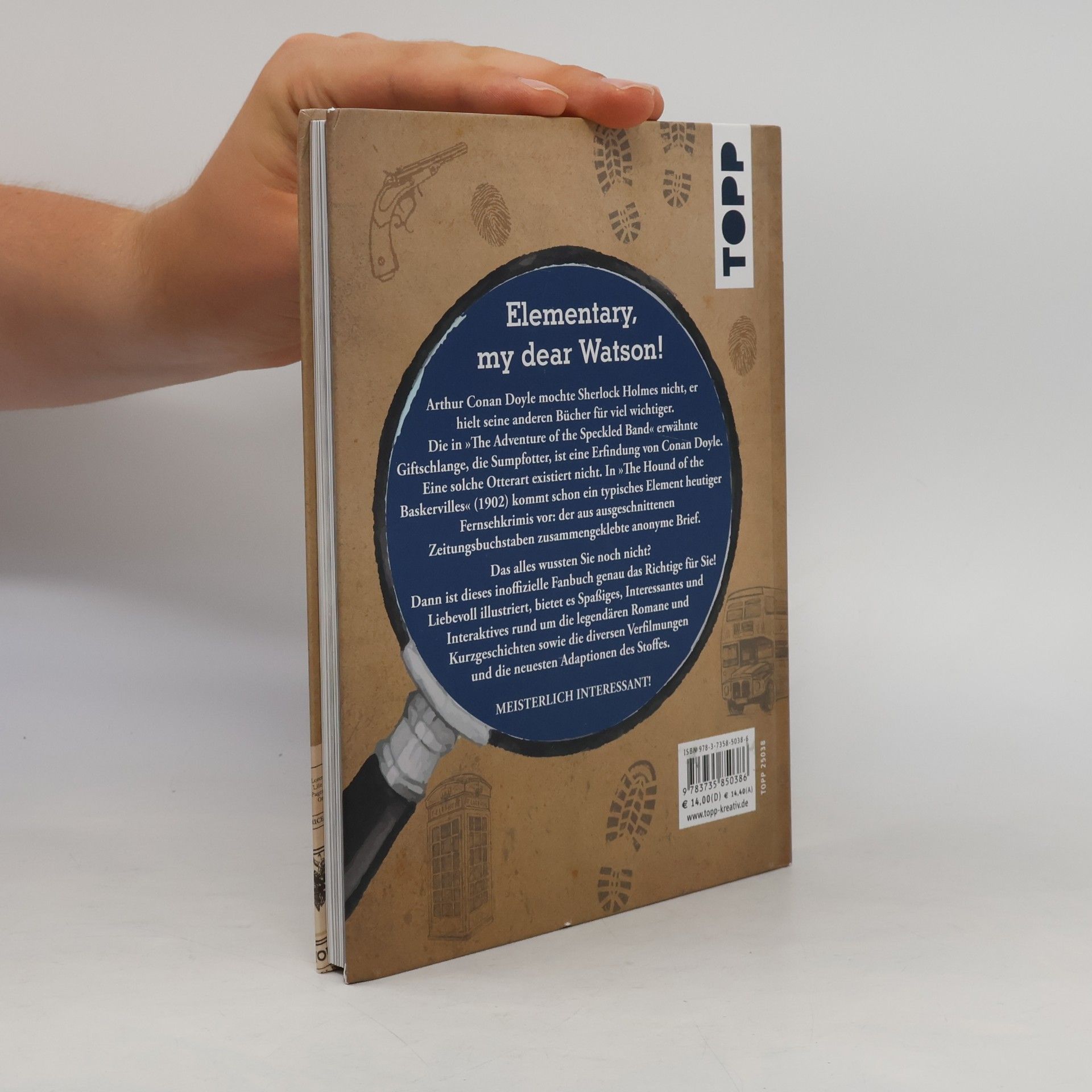 Ulrich Magin Das inoffizielle Sherlock Holmes Fan-Buch. Unnützes Wissen, Facts & Fun rund um den legendären Detektiv