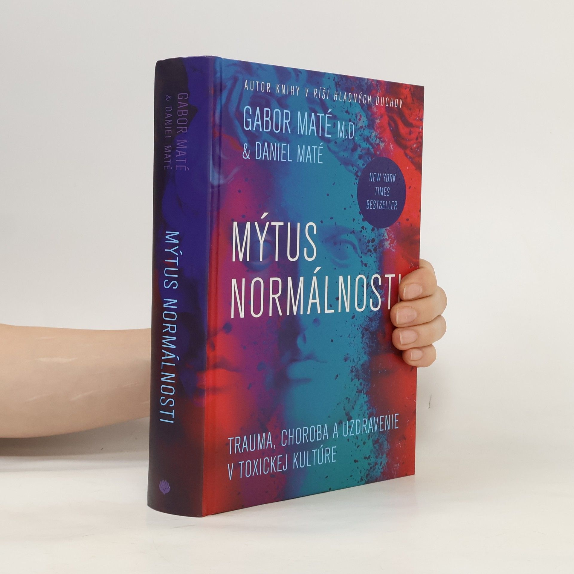 Gabor Maté Mýtus normálnosti