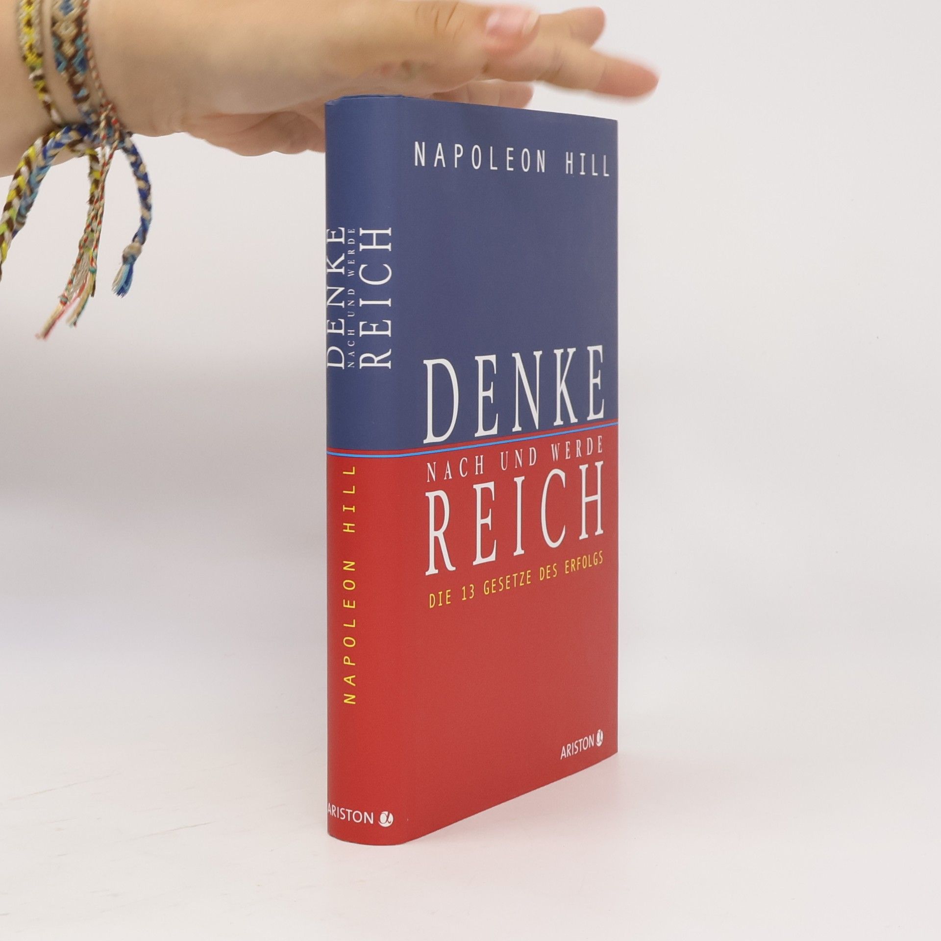Napoleon Hill Denke nach und werde reich