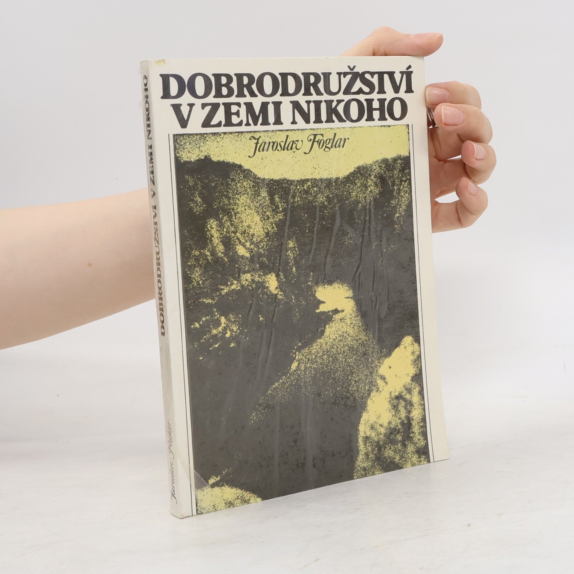 Jaroslav Foglar Dobrodružství v Zemi nikoho