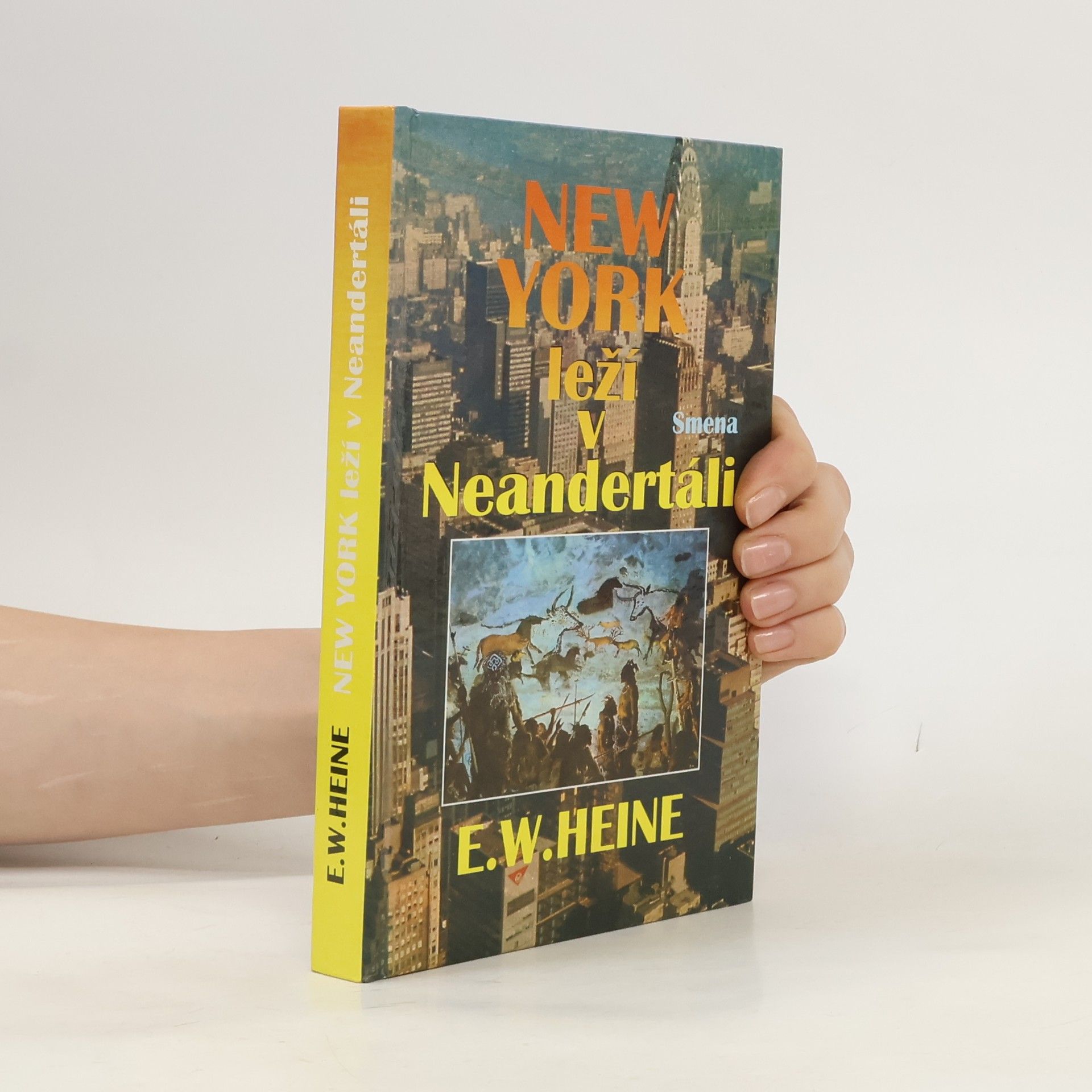 Ernst Wilhelm Heine New York leží v Neandertáli