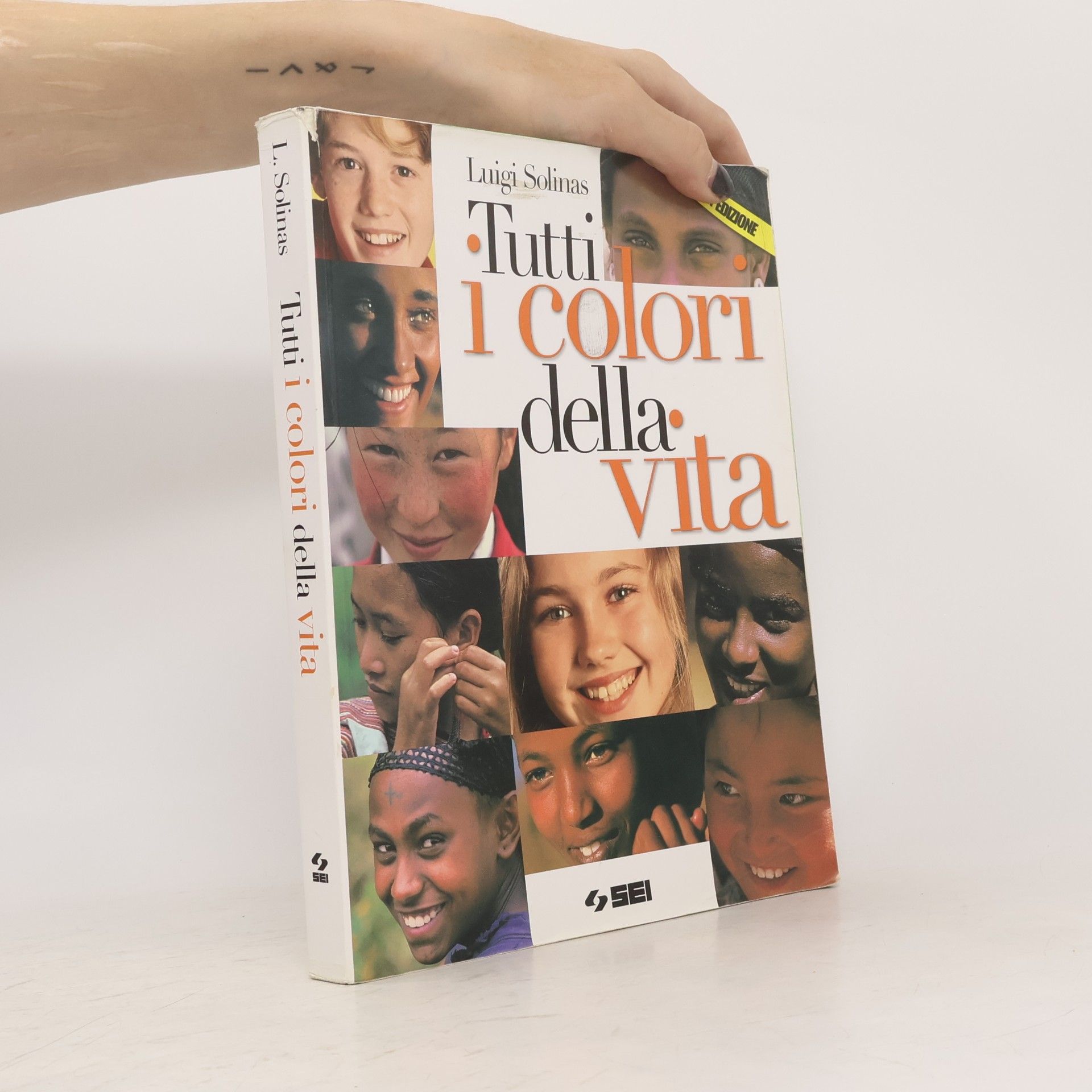 Luigi Solinas Tutti i colori della vita. Con Ciotti, non lasciamoci rubare il futuro. Con espansione online. Per le Scuole superiori