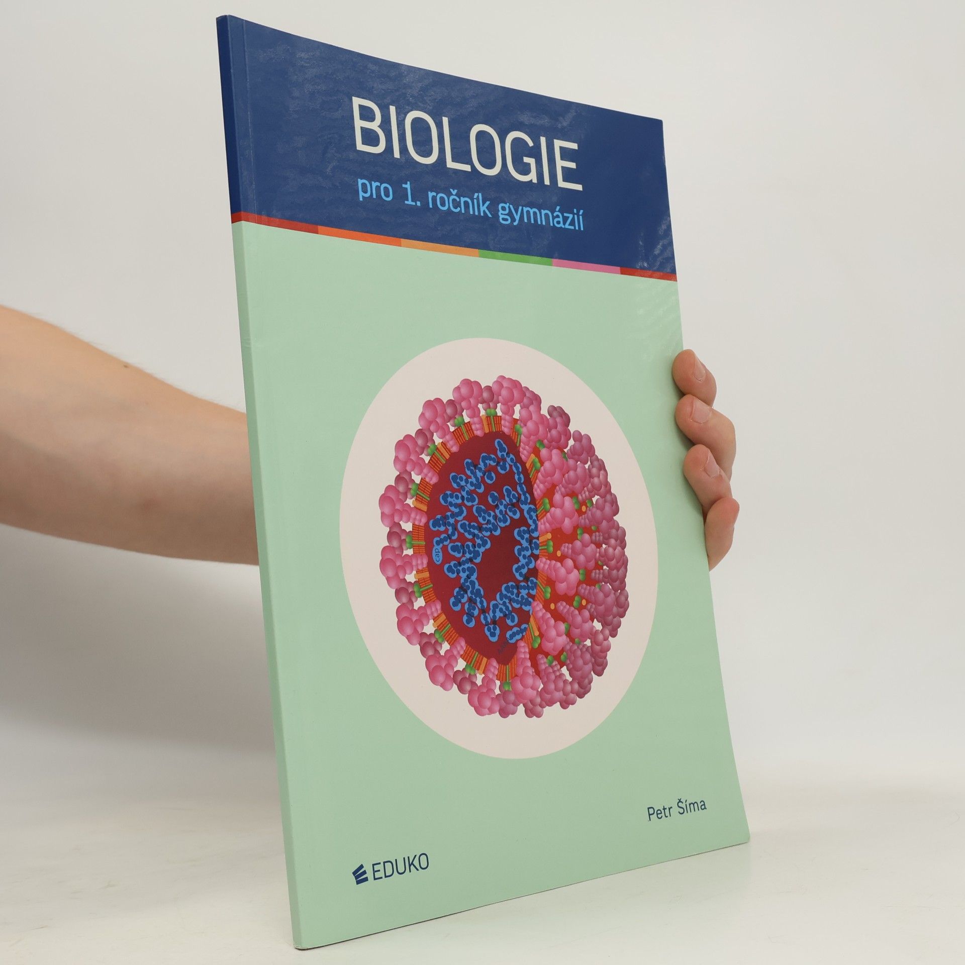Petr Šíma Biologie pro 1. ročník gymnázií