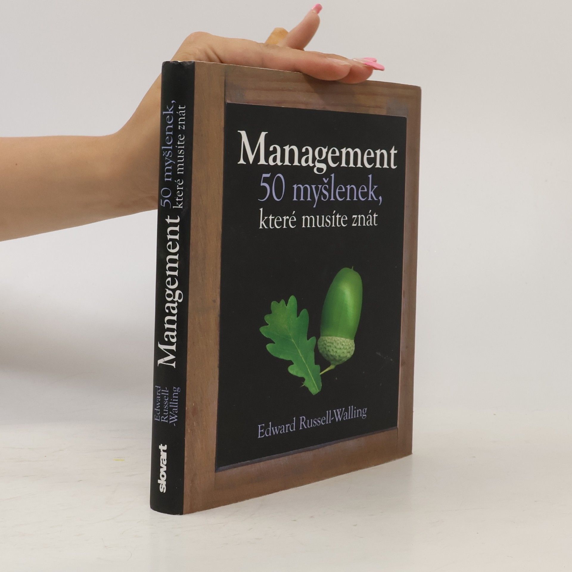Edward Russell Walling Management. 50 myšlenek, které musíte znát