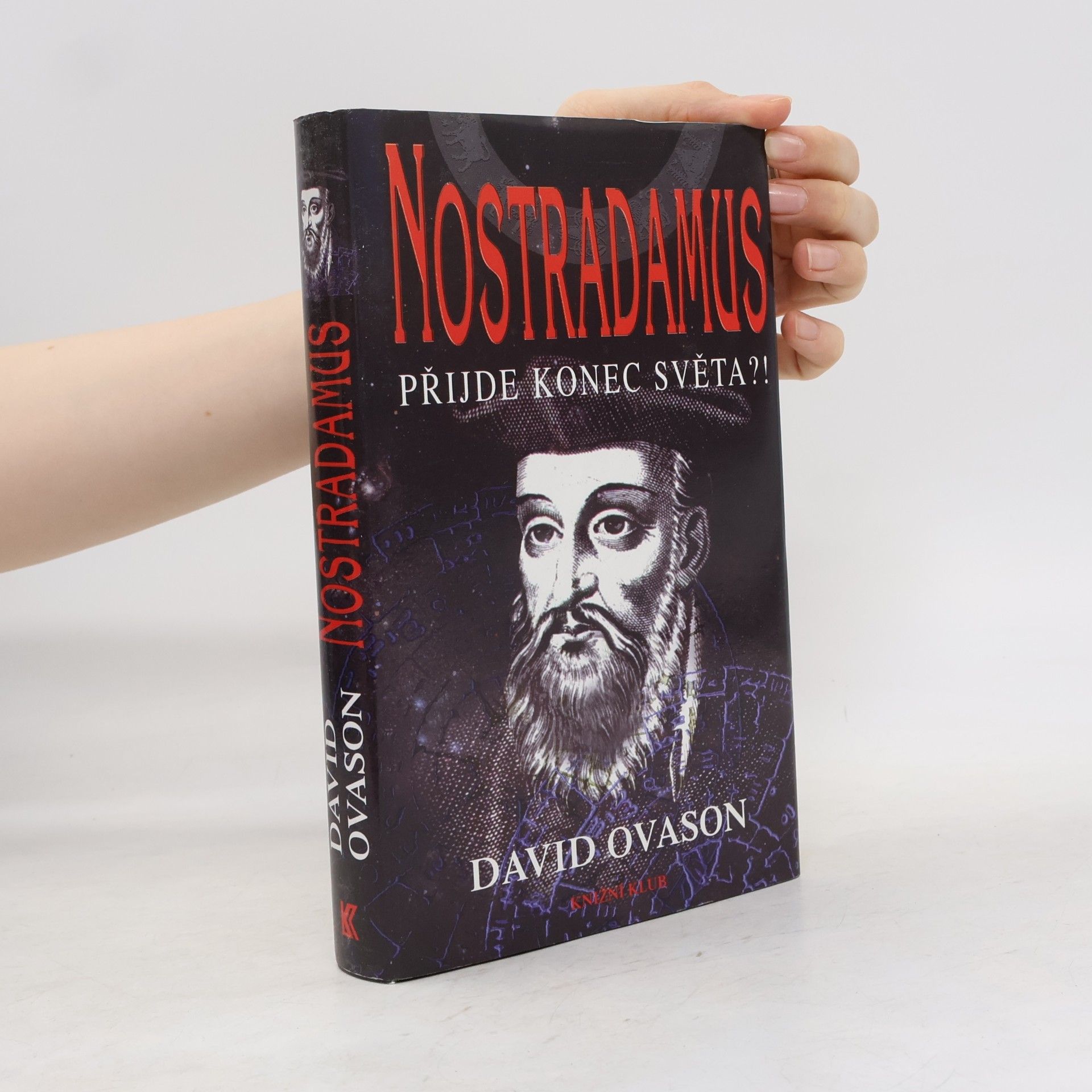 David Ovason Nostradamus. Přijde konec světa?!