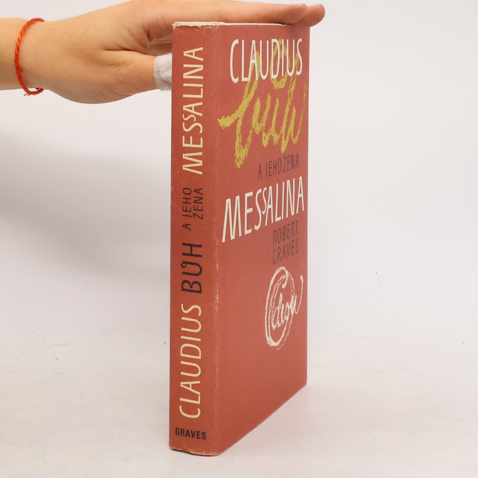 Robert Graves Claudius bůh a jeho žena Messalina
