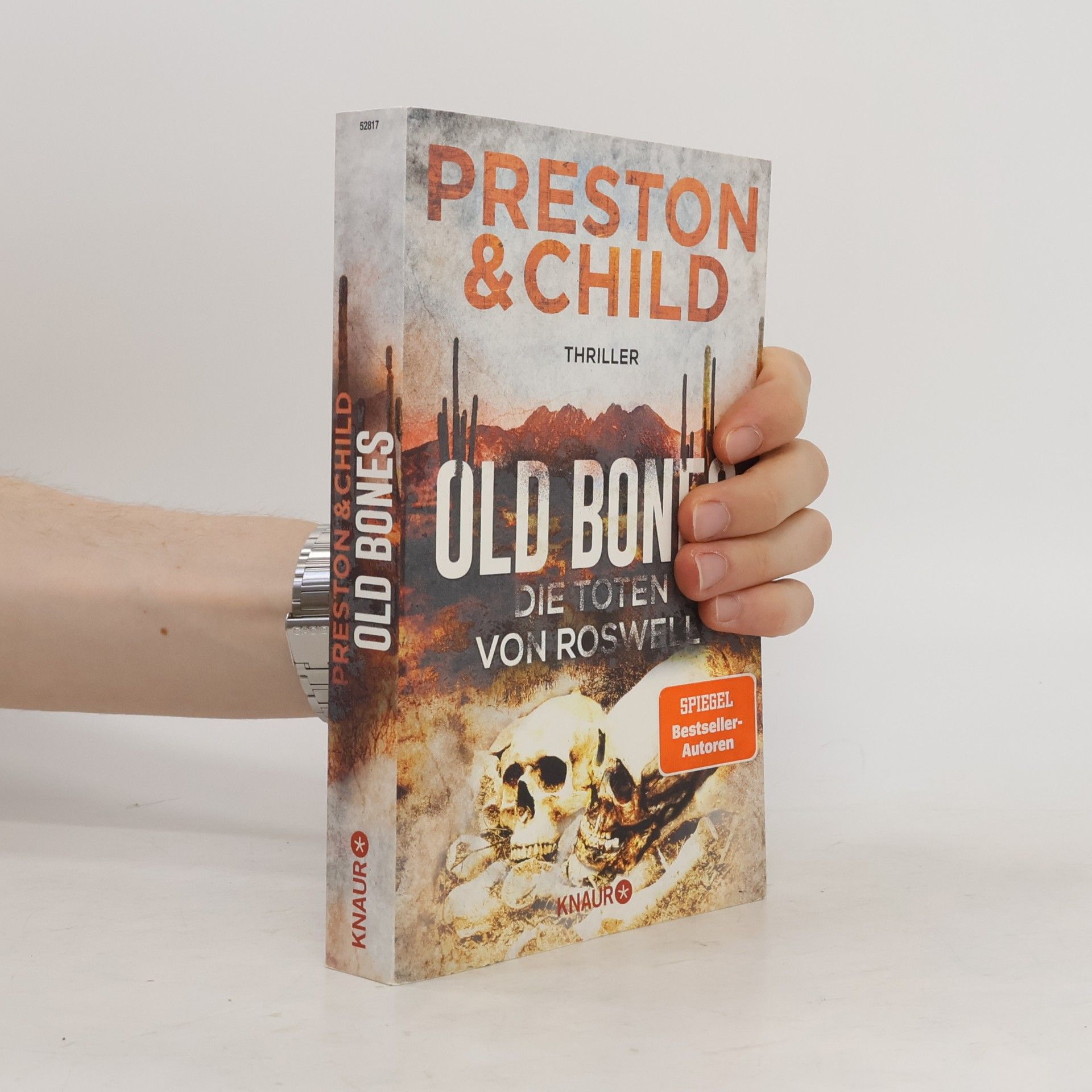 Lincoln Child Old Bones - Die Toten von Roswell