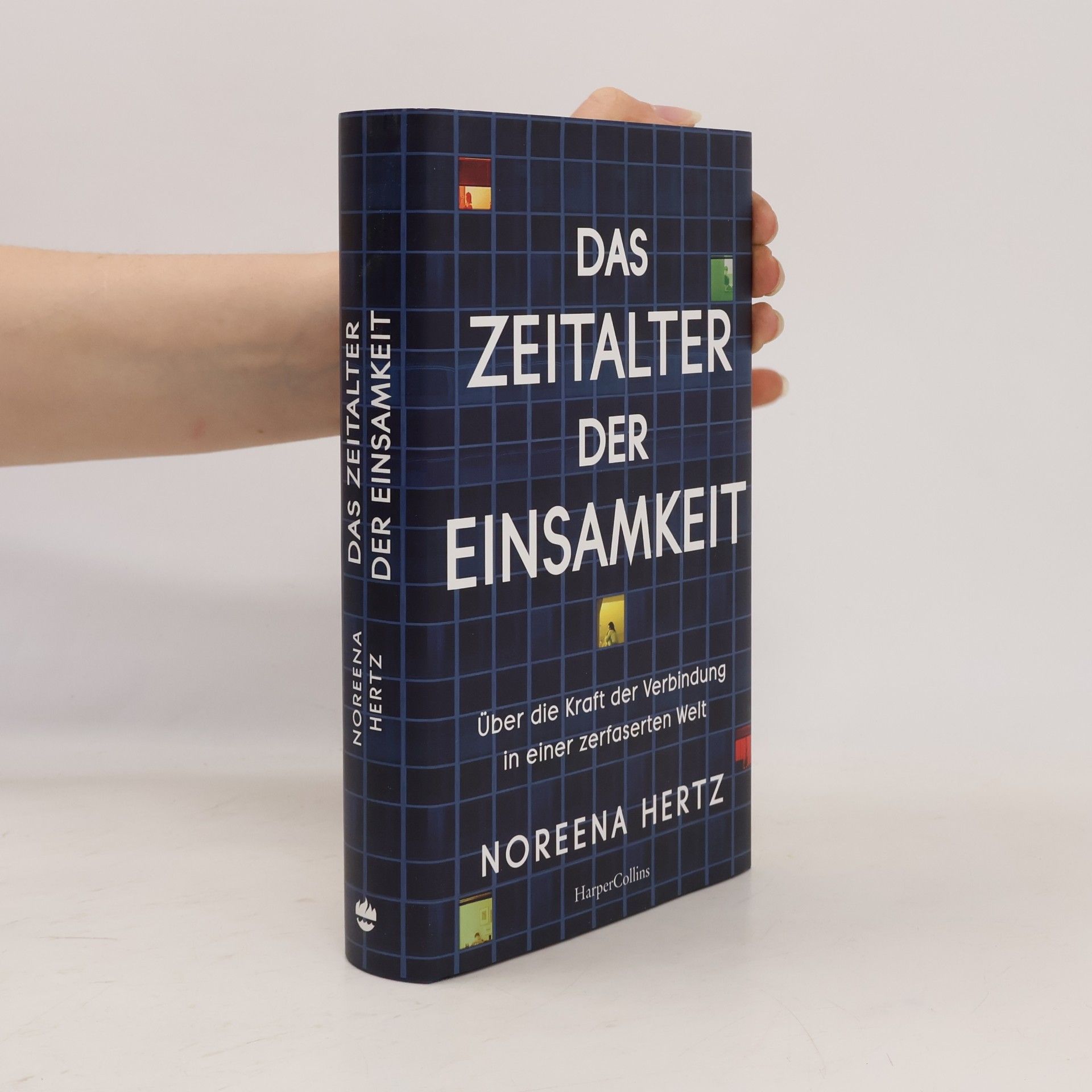 Noreena Hertz Das Zeitalter der Einsamkeit