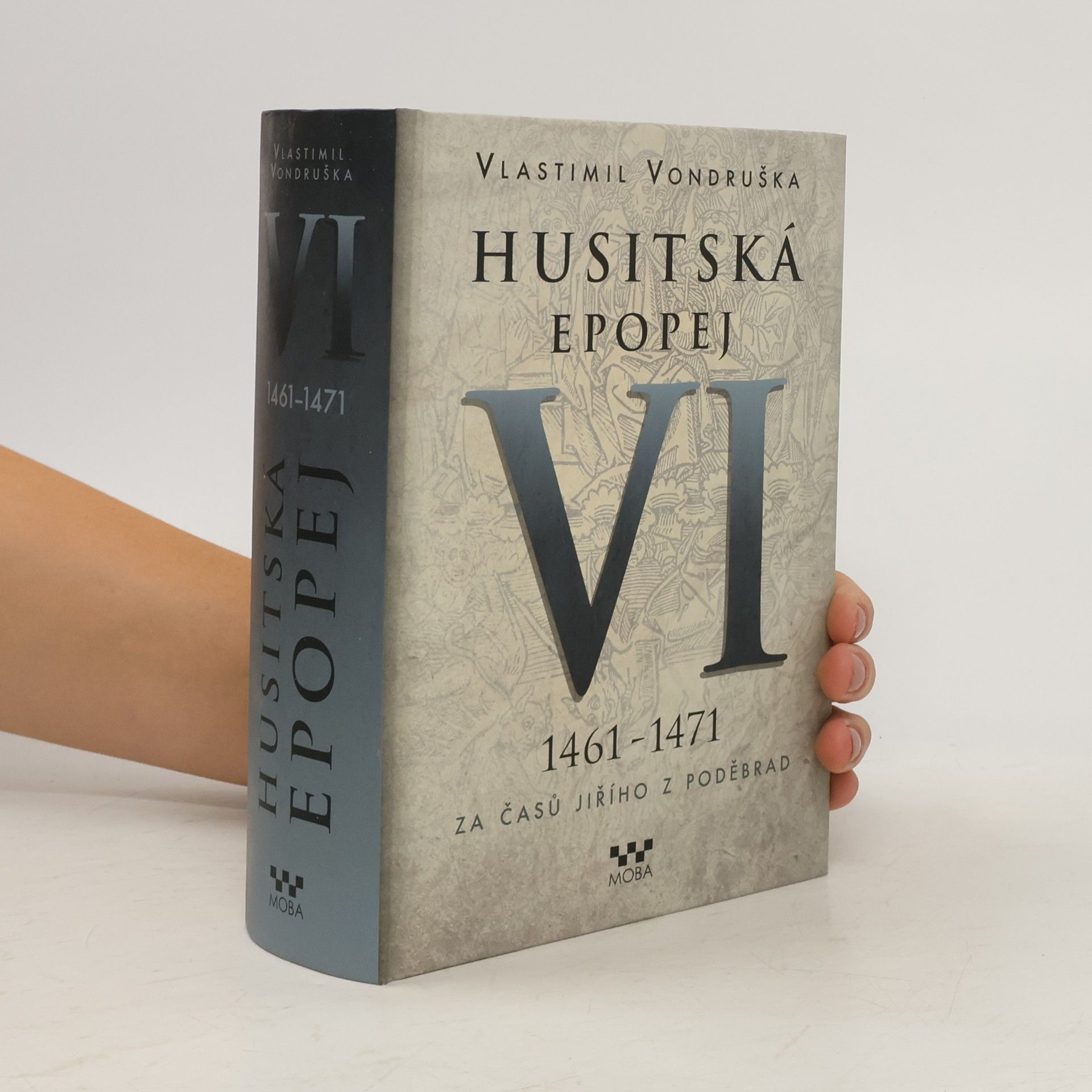 Vlastimil Vondruška Husitská epopej VI.