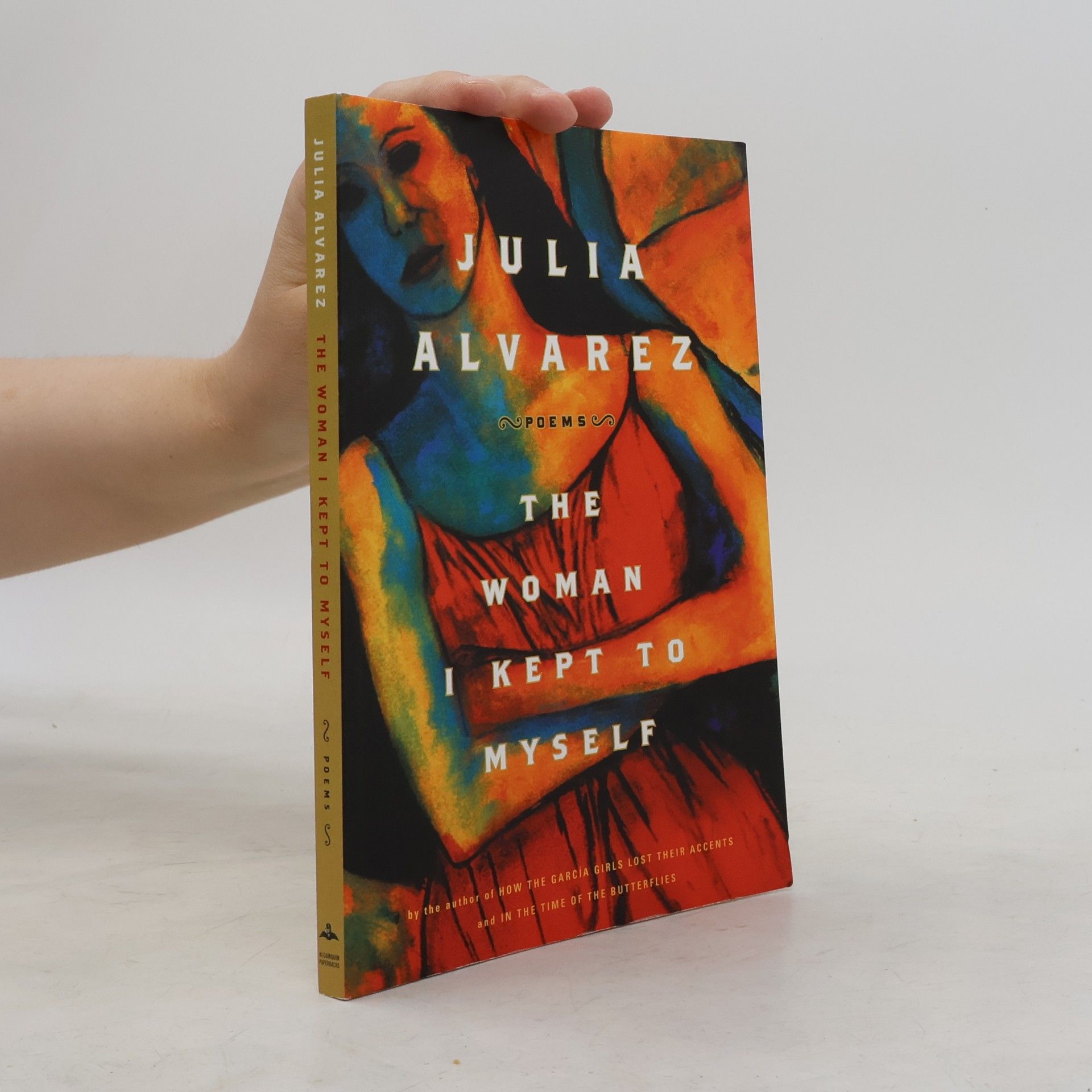 Julia Alvarez The Woman I Kept to Myself