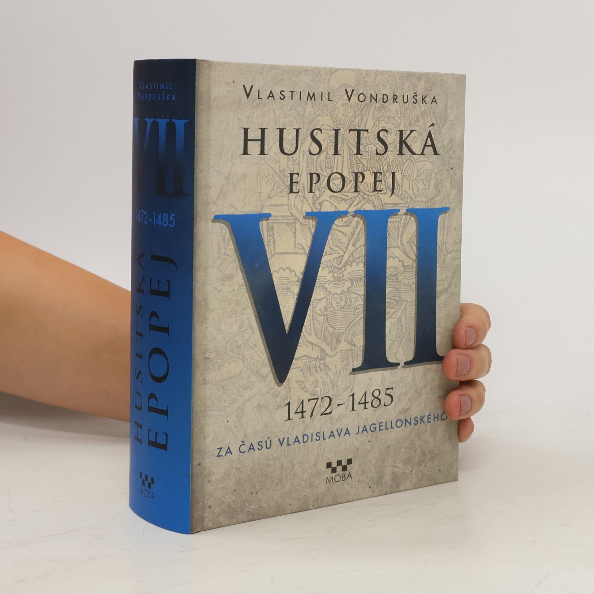 Vlastimil Vondruška Husitská epopej VII.