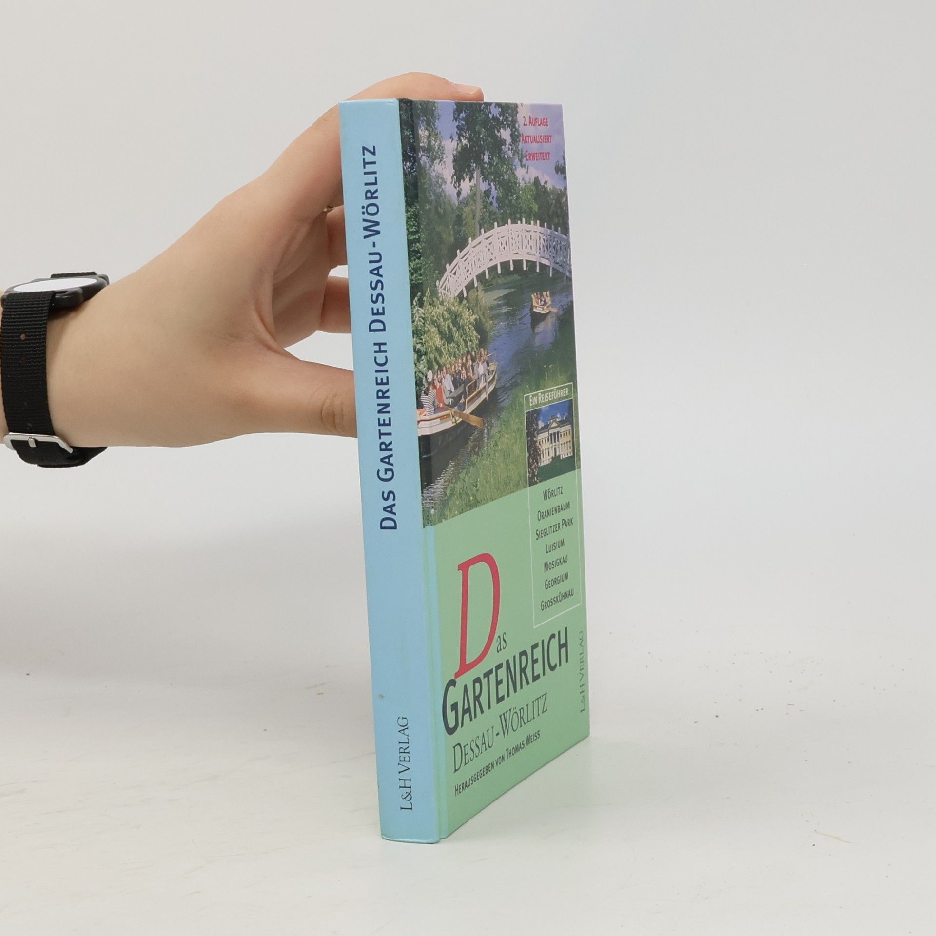 Thomas Weiss Das Gartenreich Dessau-Wörlitz