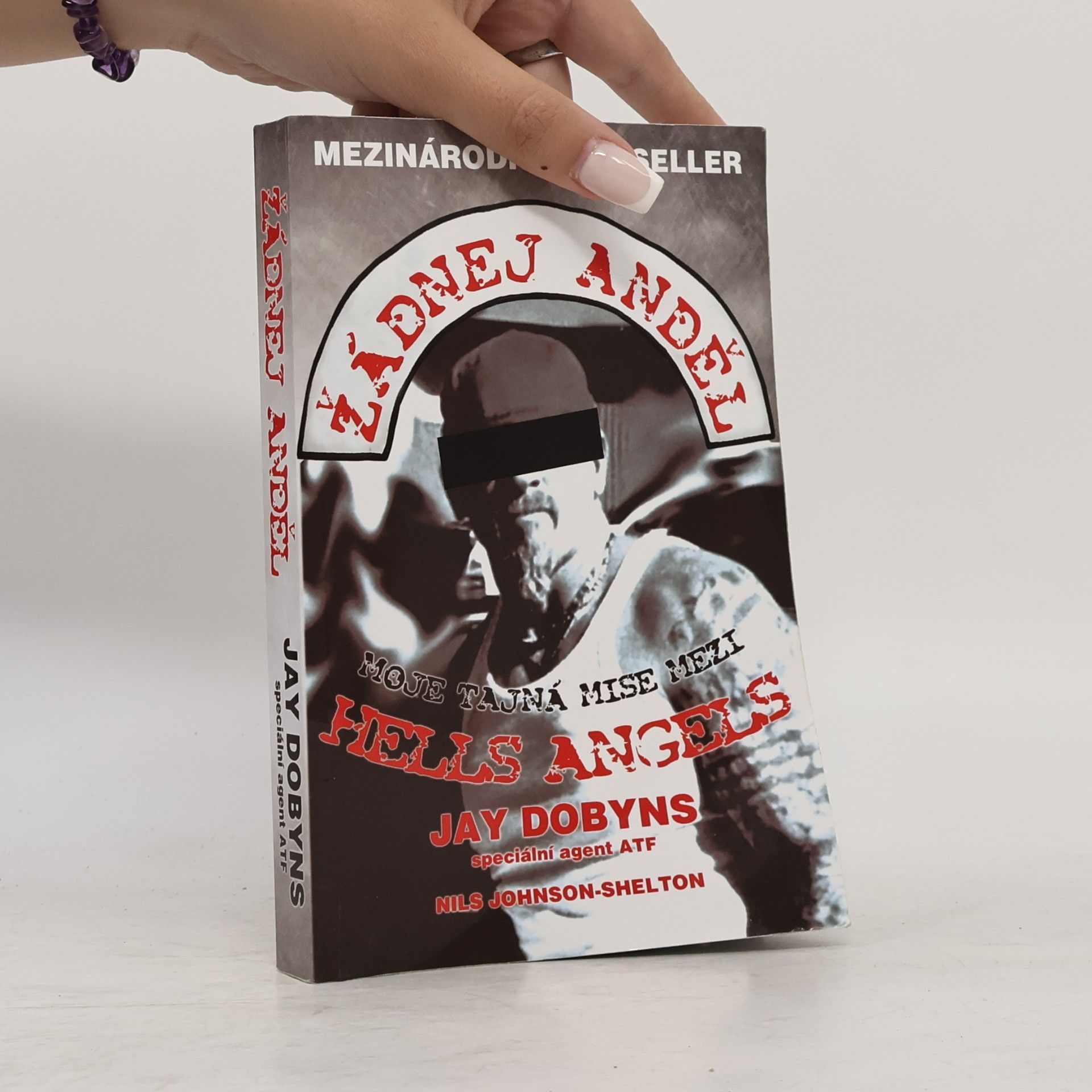 Nils Johnson-Shelton Žádnej anděl. Moje tajná mise mezi Hells Angels